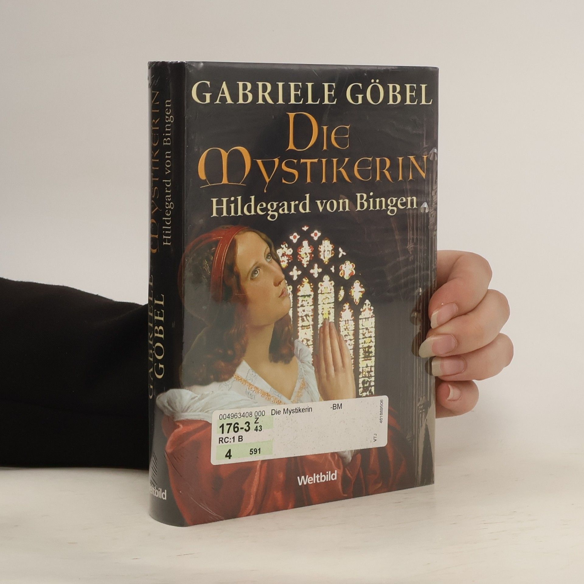 Gabriele M. Göbel Die Mystikerin - Hildegard von Bingen