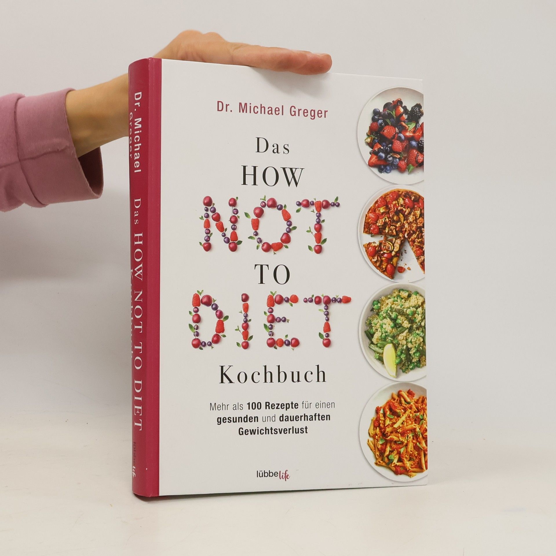 Michael Greger Das HOW NOT TO DIET Kochbuch