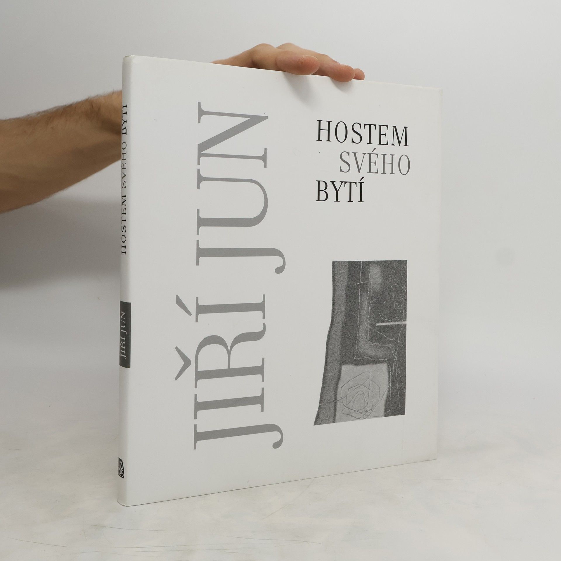 Jiří Jun Hostem svého bytí