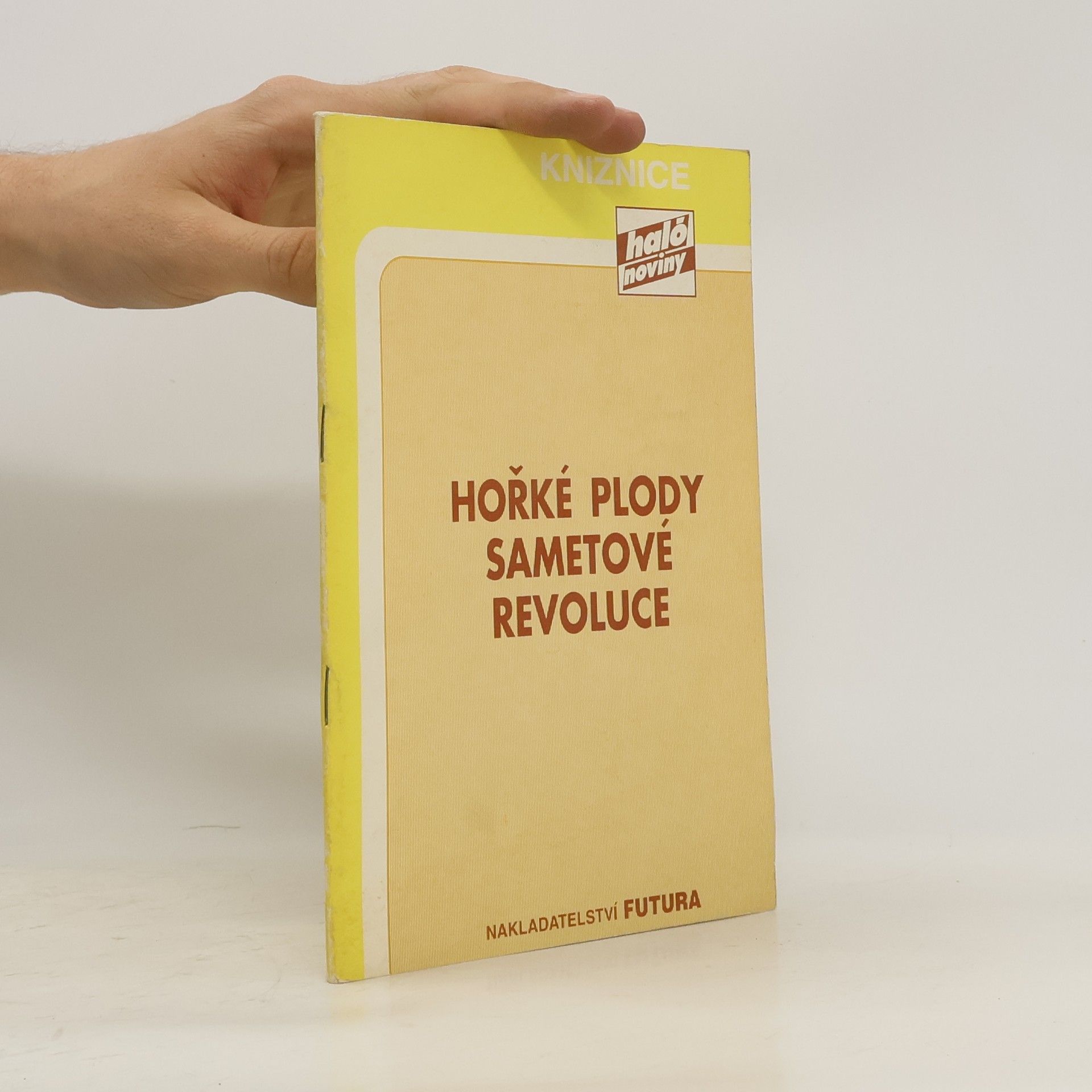 Autorenkollektiv Hořké plody sametové revoluce. Analýza ekonomického a kulturního vývoje 1991