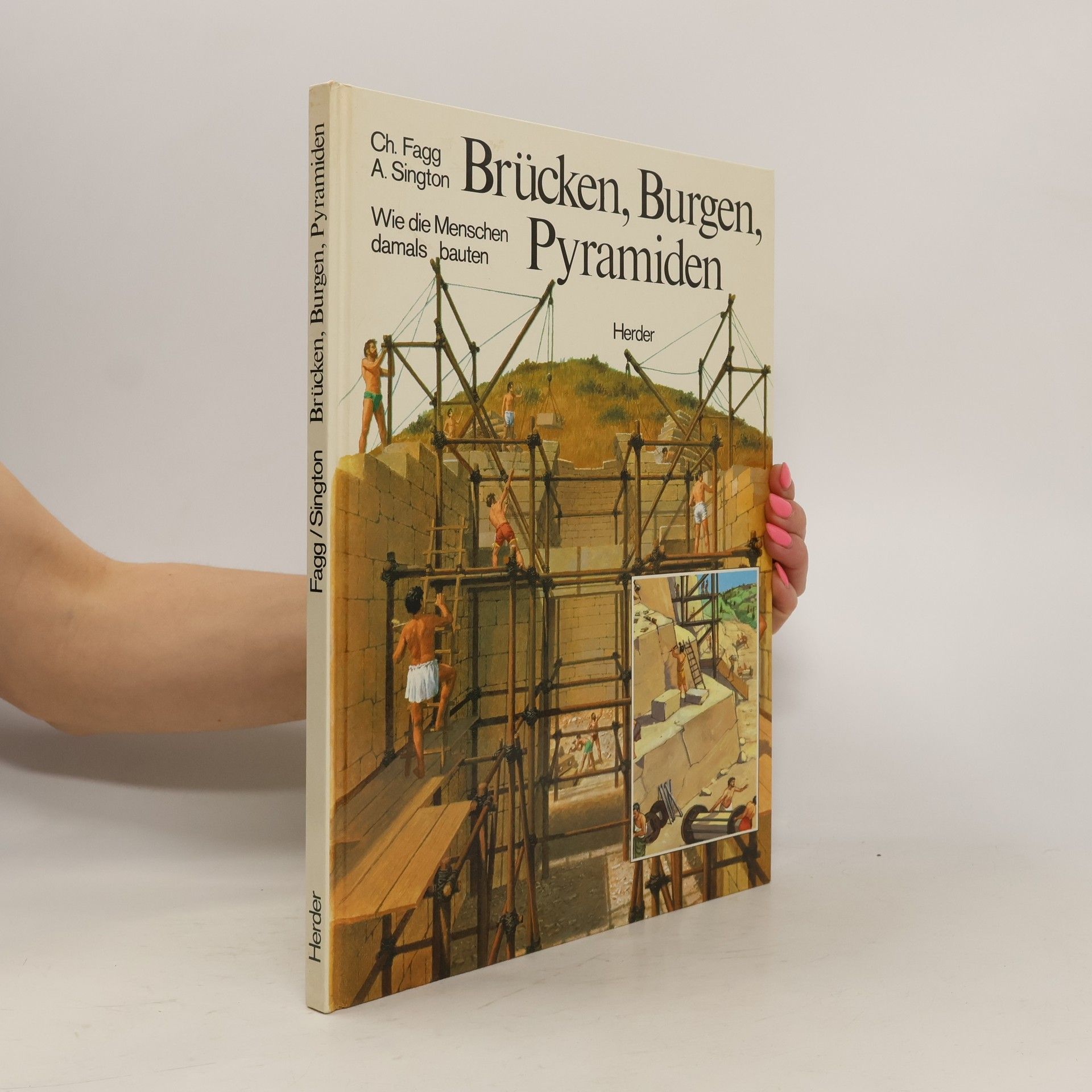 Christopher Fagg Brücken, Burgen, Pyramiden