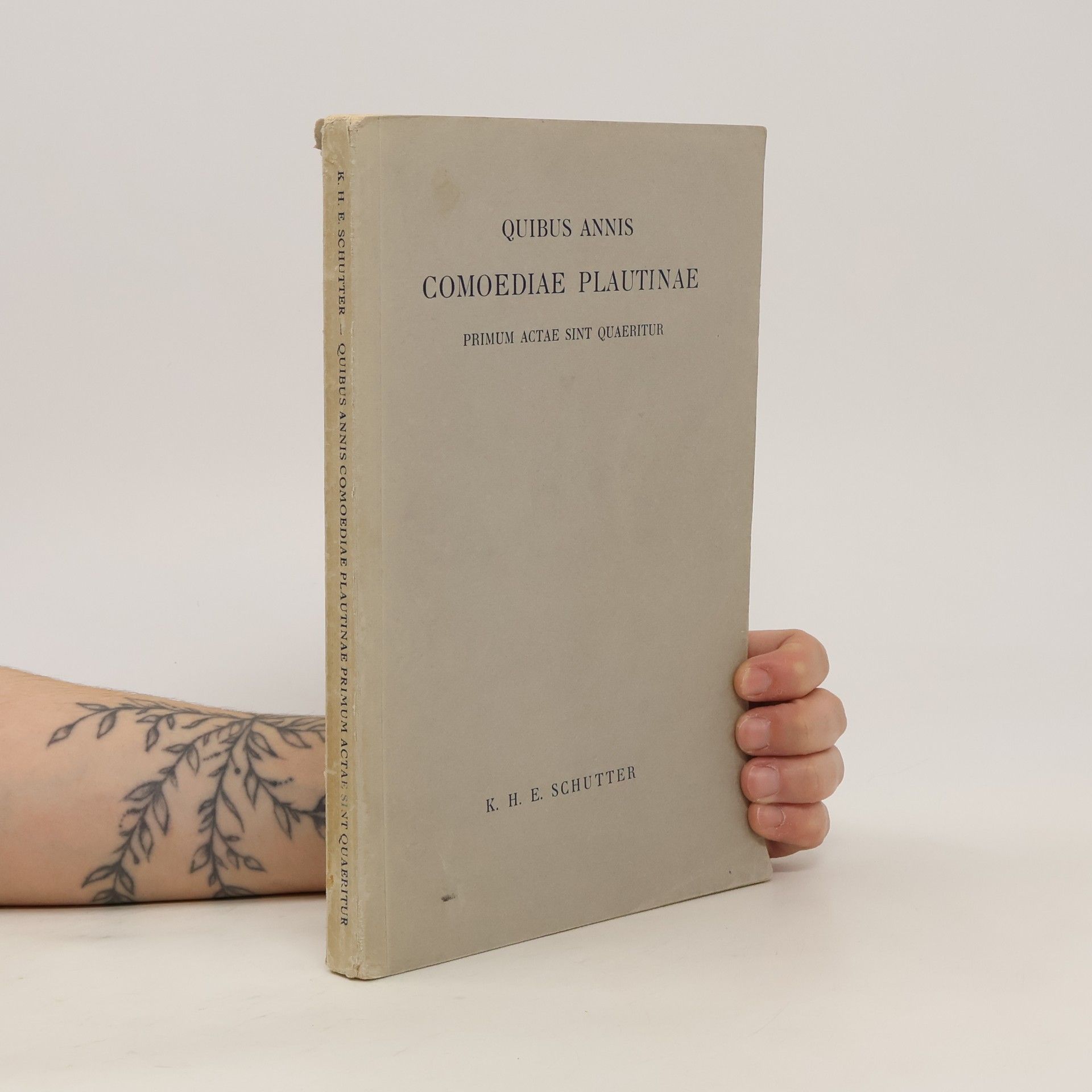 K.H.E. Schutter Quibus Annis Comodiae Plautinae