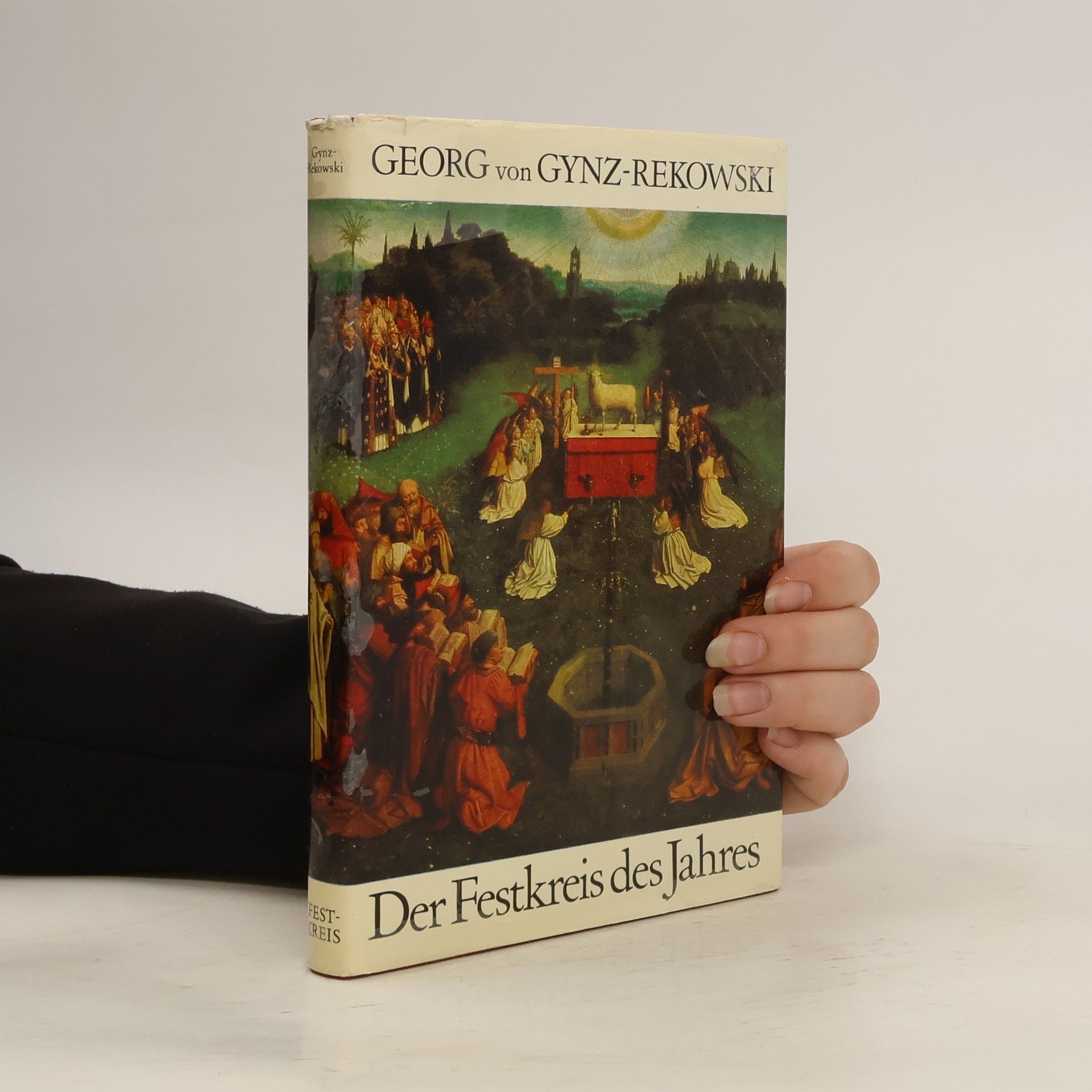 Georg von GynzRakowski Der Festkreis des Jahres