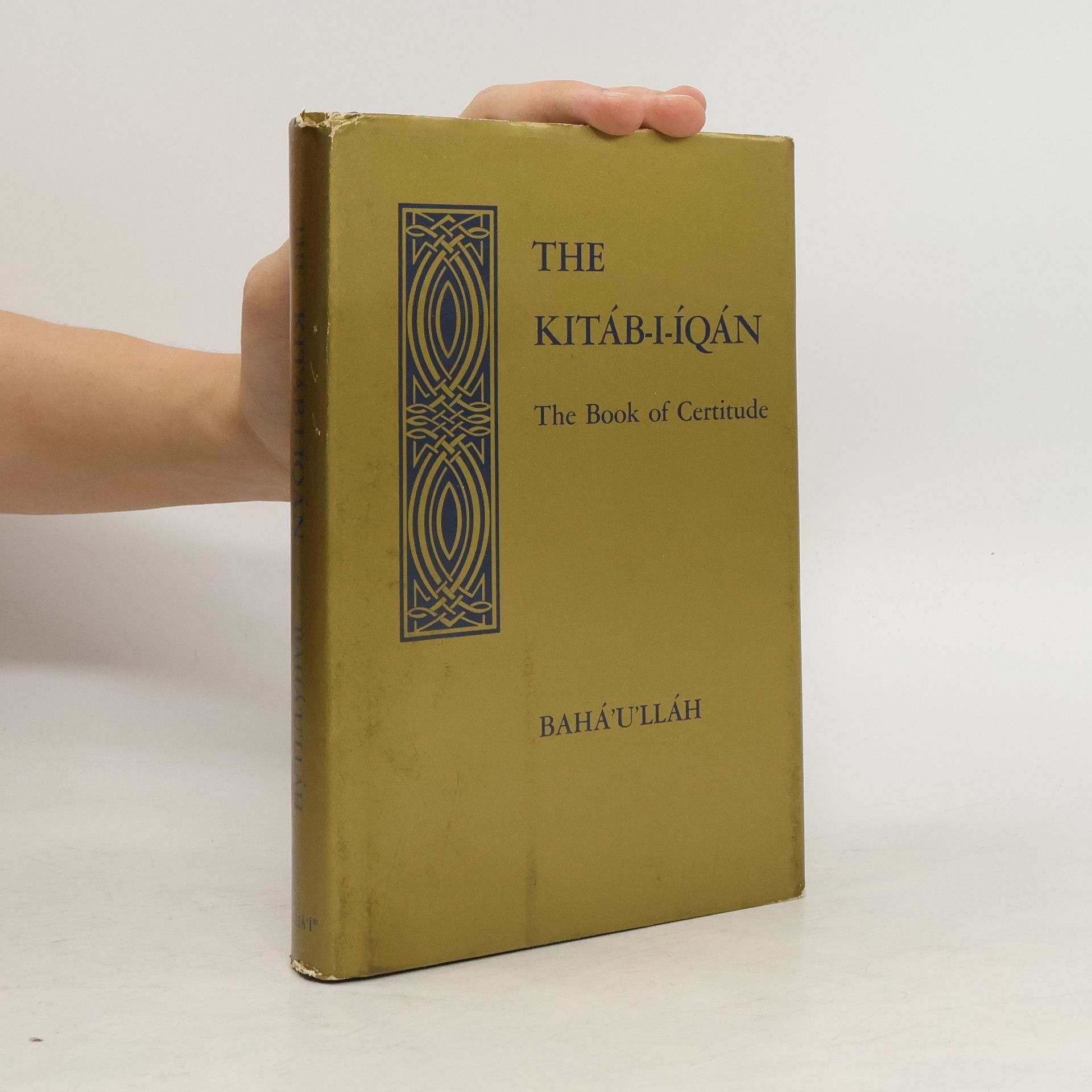 Baháʼu'lláh The Kitáb-i-íqán