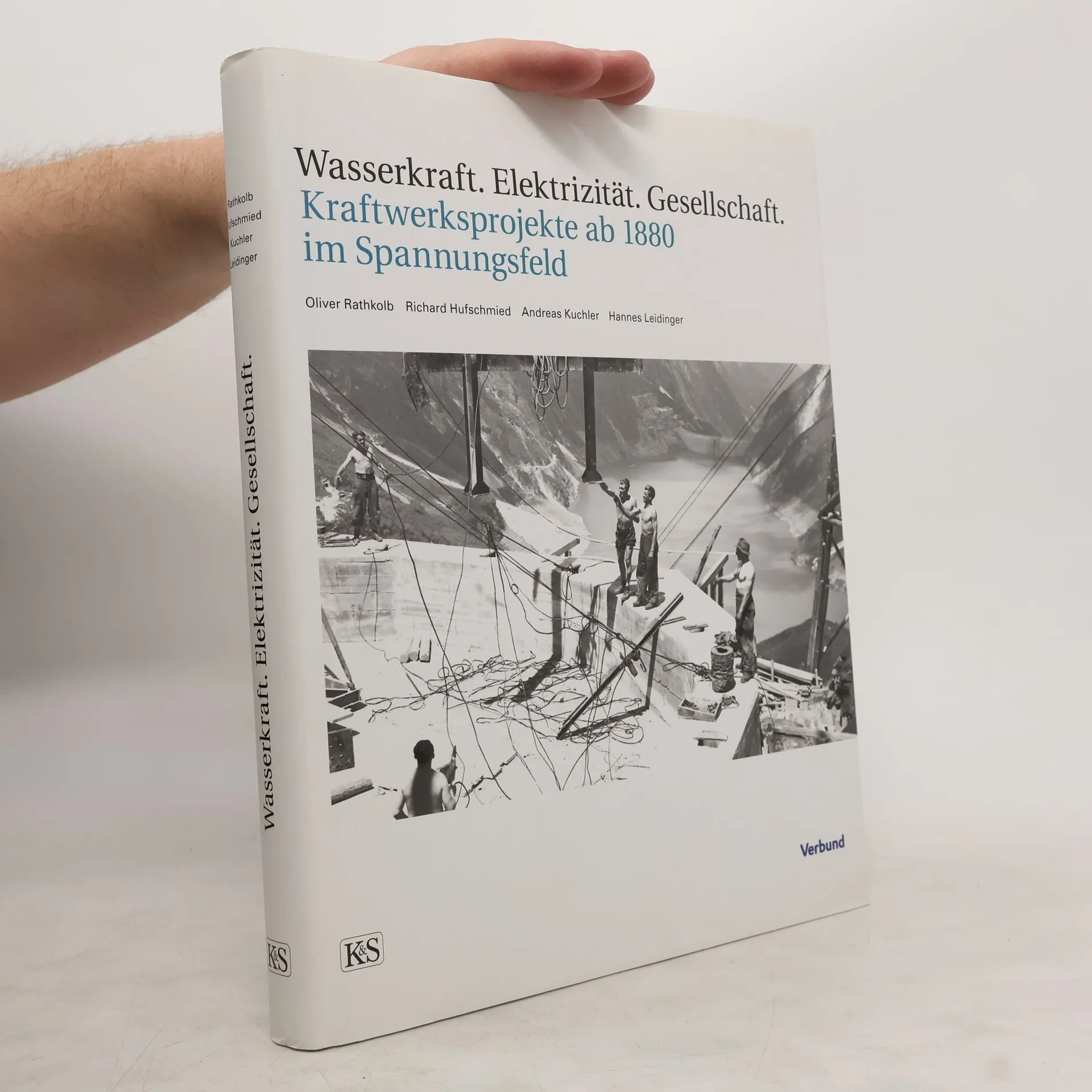 Wasserkraft. Elektrizität. Gesellschaft | Kniha | pevná | Oliver Rathkolb | DE