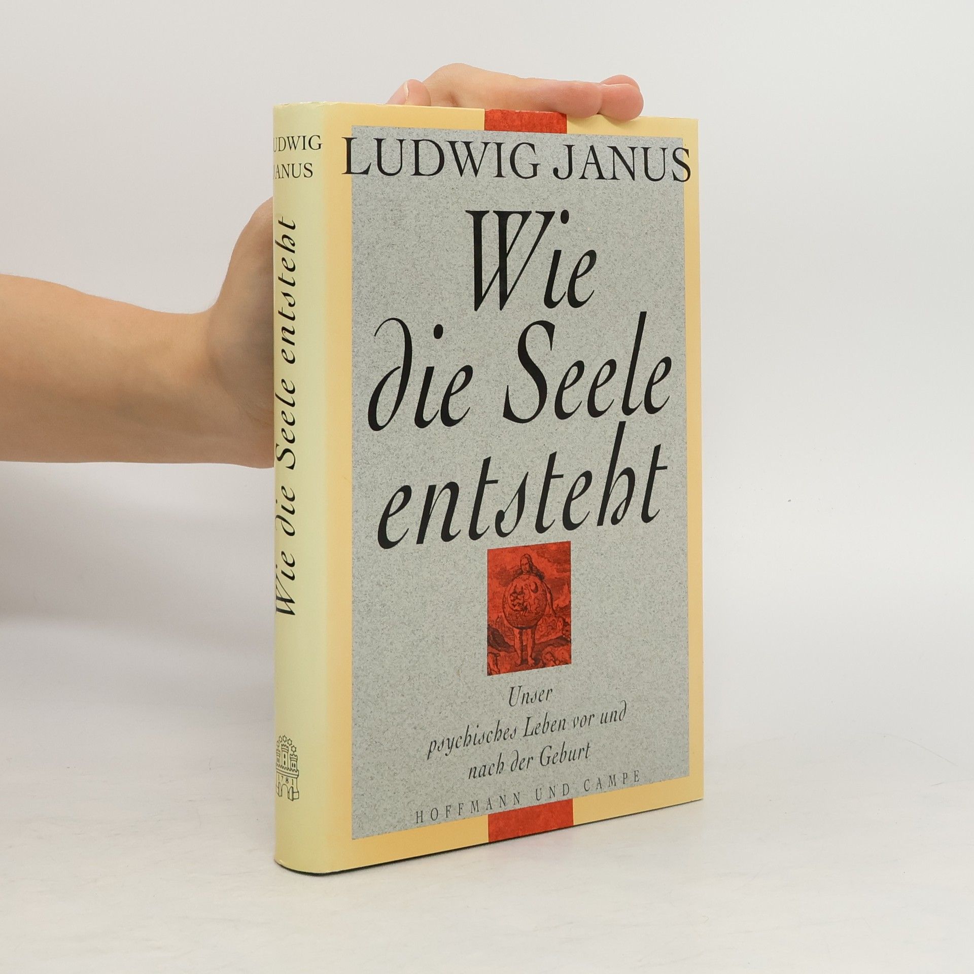 Ludwig Janus Wie die Seele entsteht