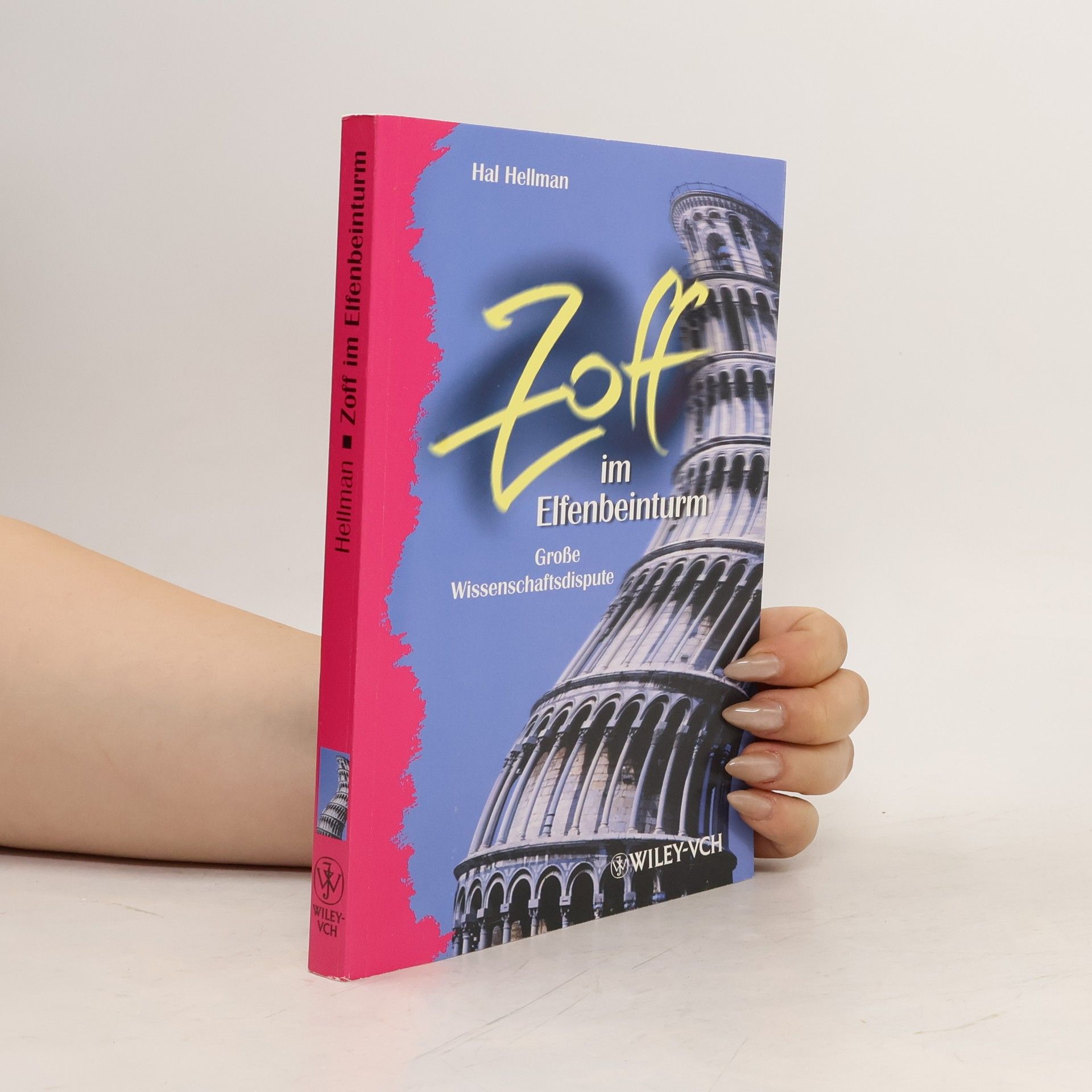 Hal Hellman Zoff im Elfenbeinturm