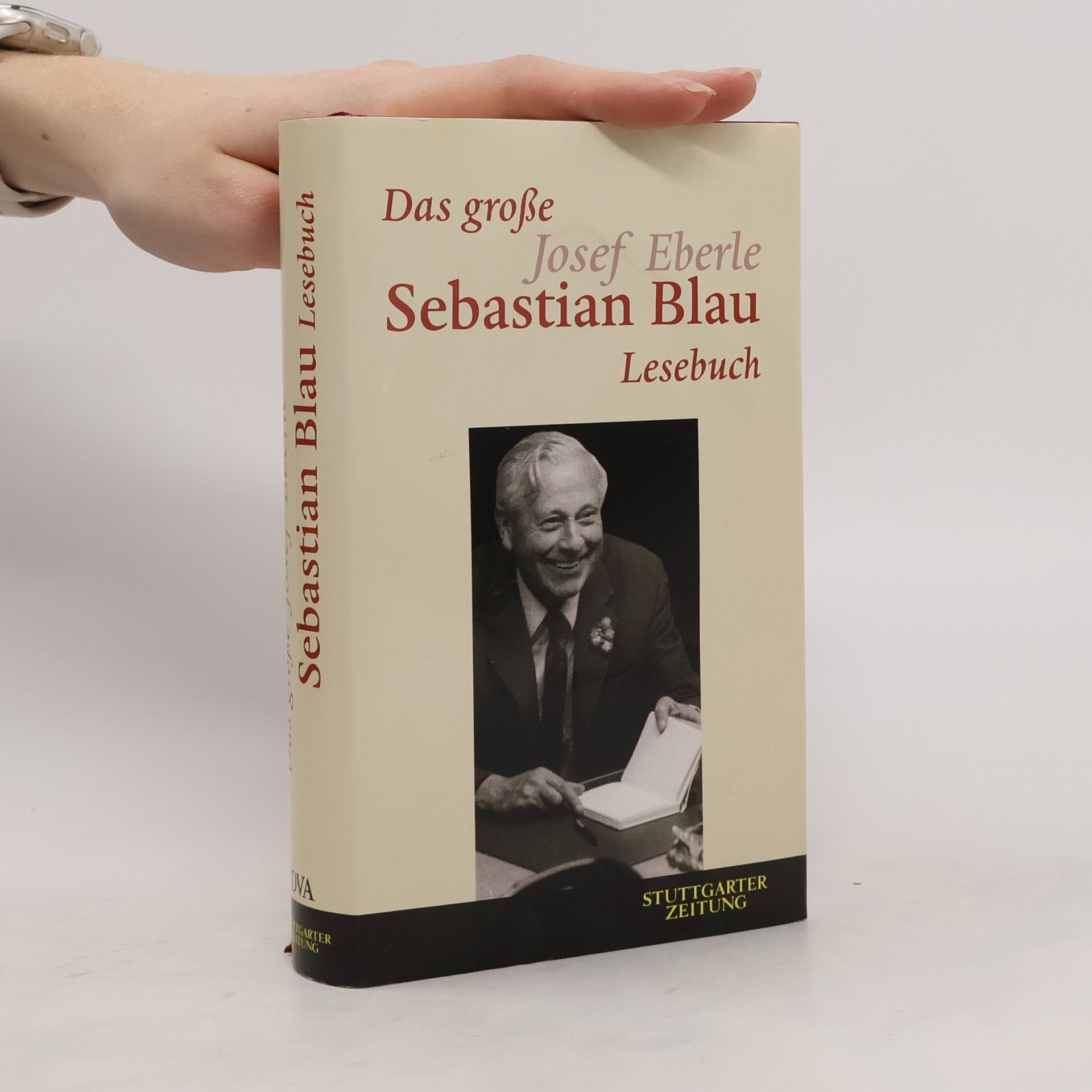 Josef Eberle Das große Josef-Eberle-Sebastian-Blau-Lesebuch