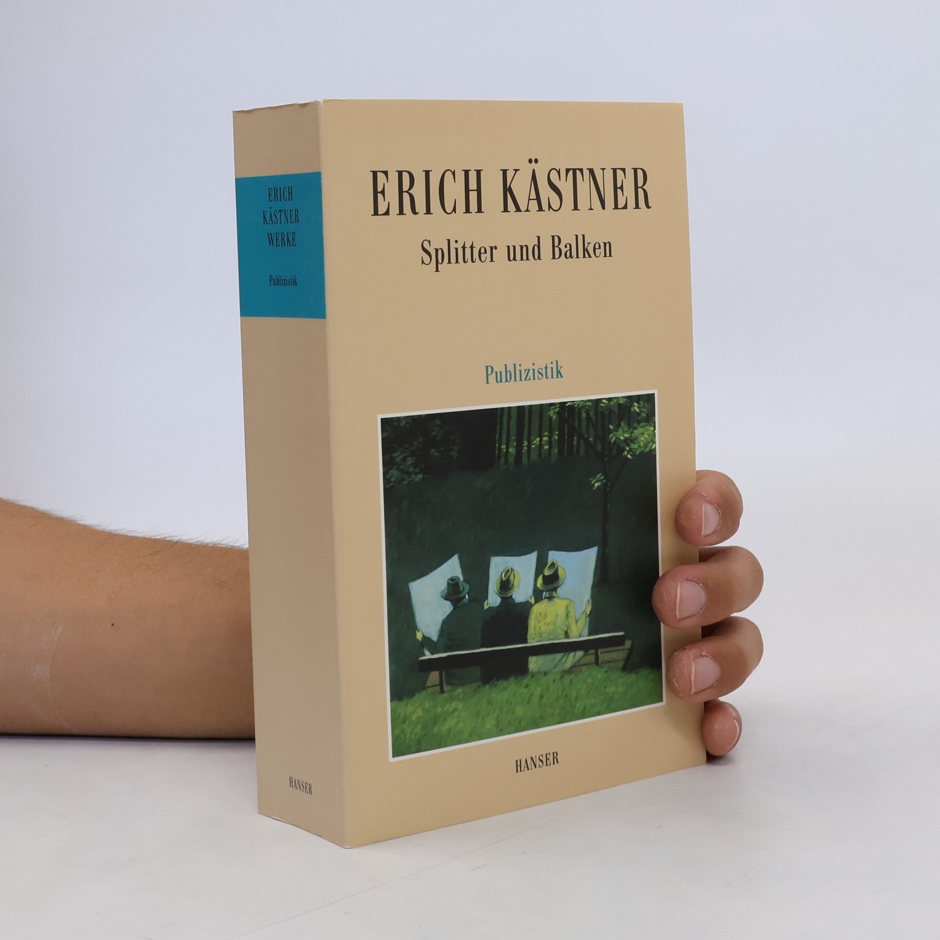 Erich Kästner Splitter und Balken