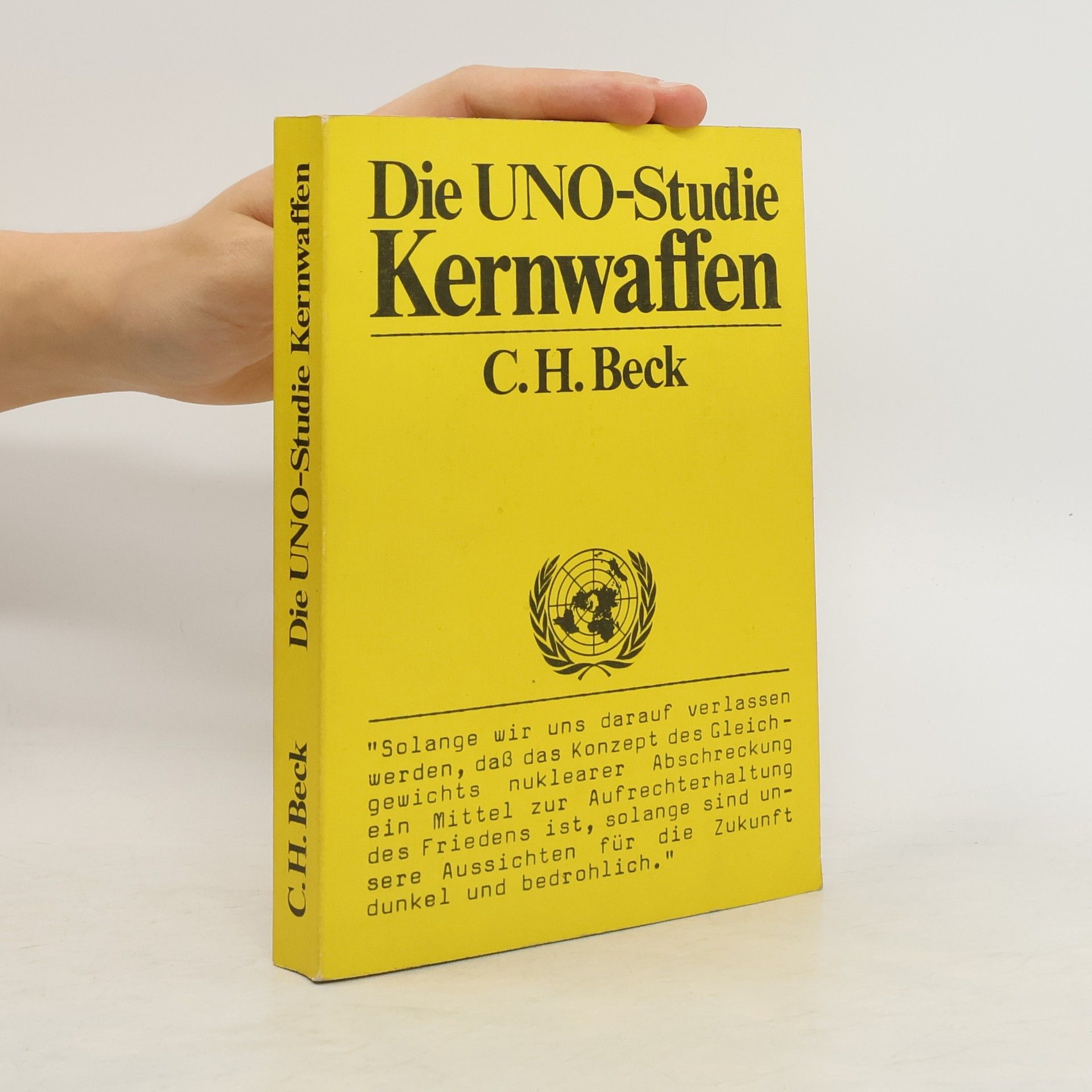 Collectif d'auteurs Die UNO-Studie: Kernwaffen