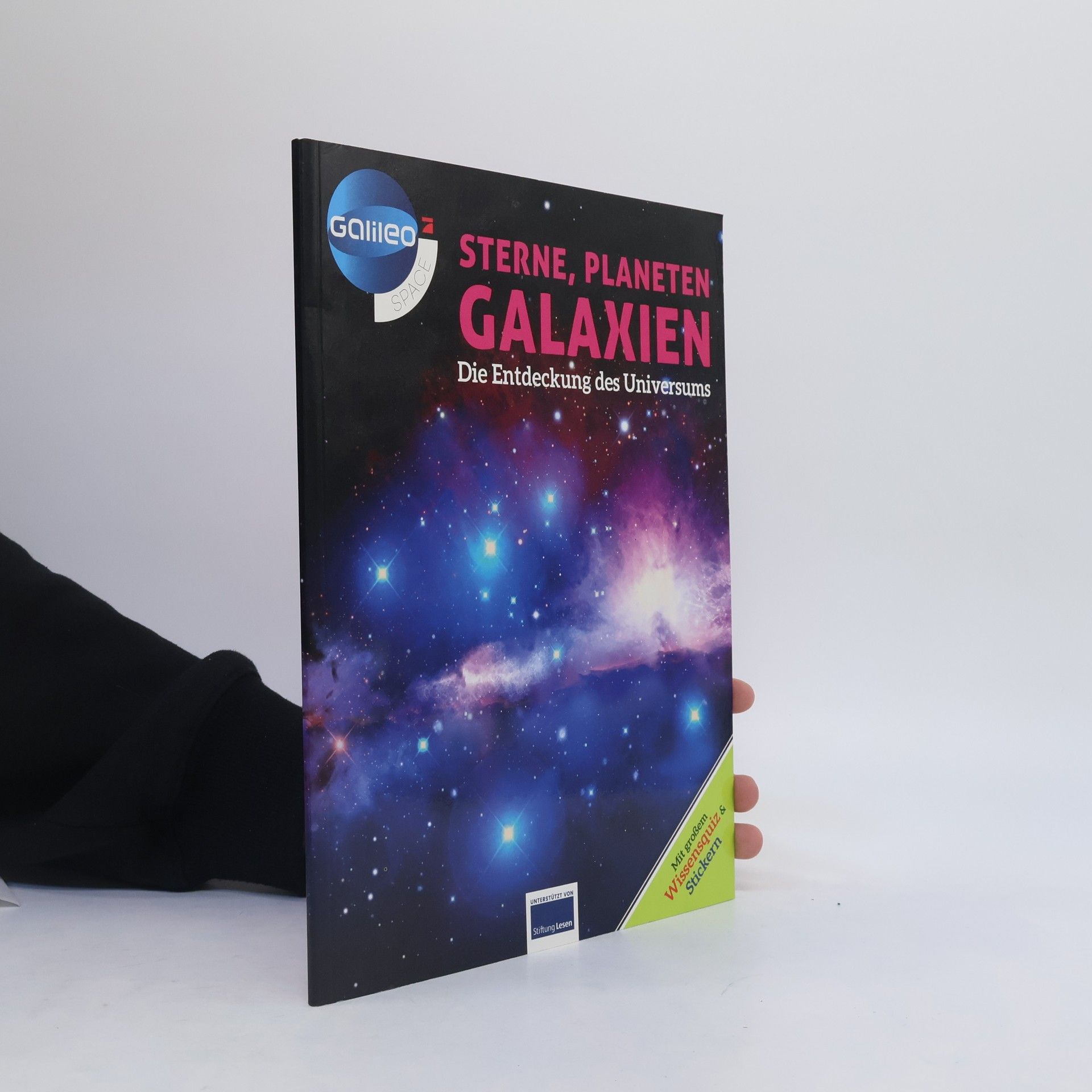 kolektiv Sterne, Planeten Galaxien Die Entdeckung des Universums