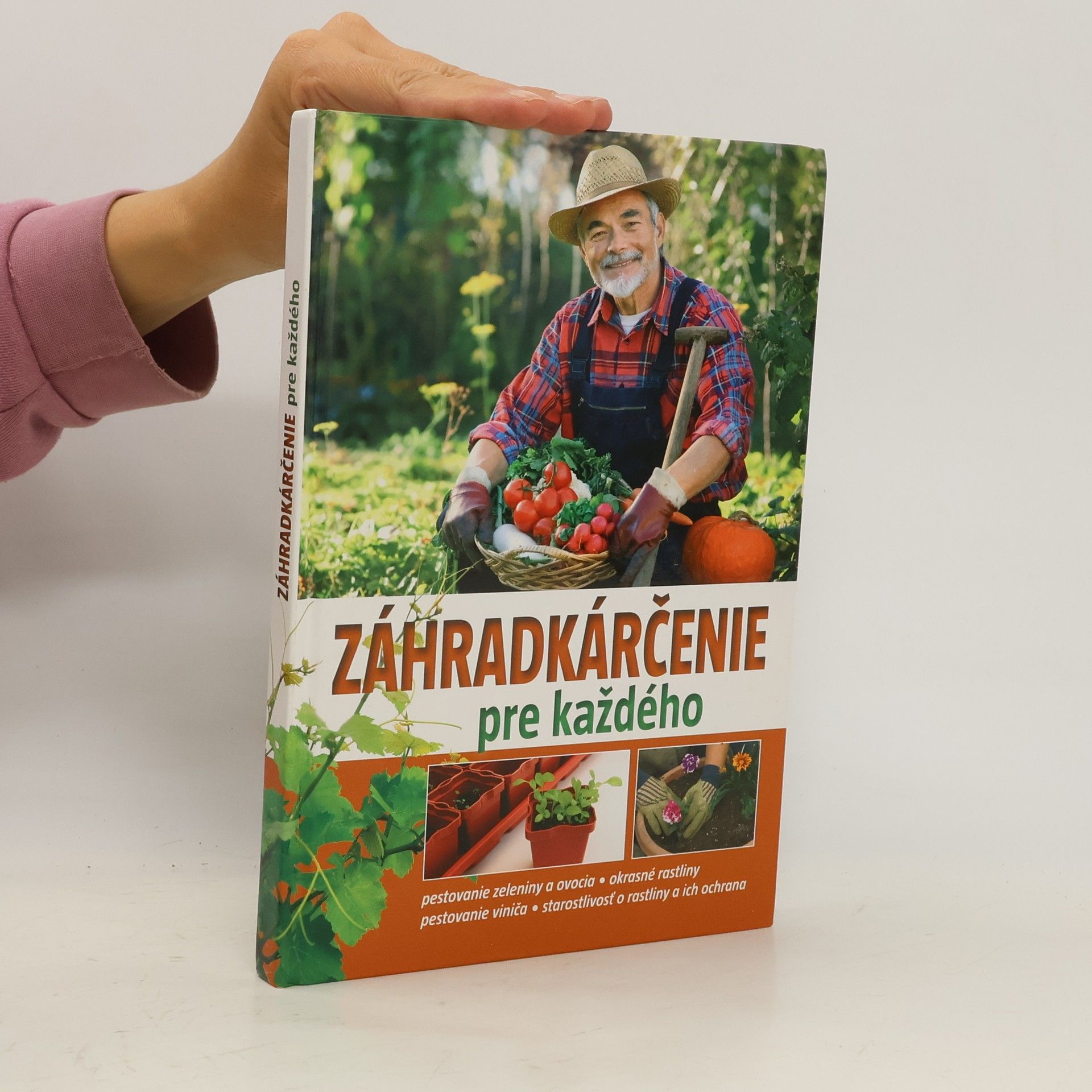 kolektiv Záhradkárčenie pre každého