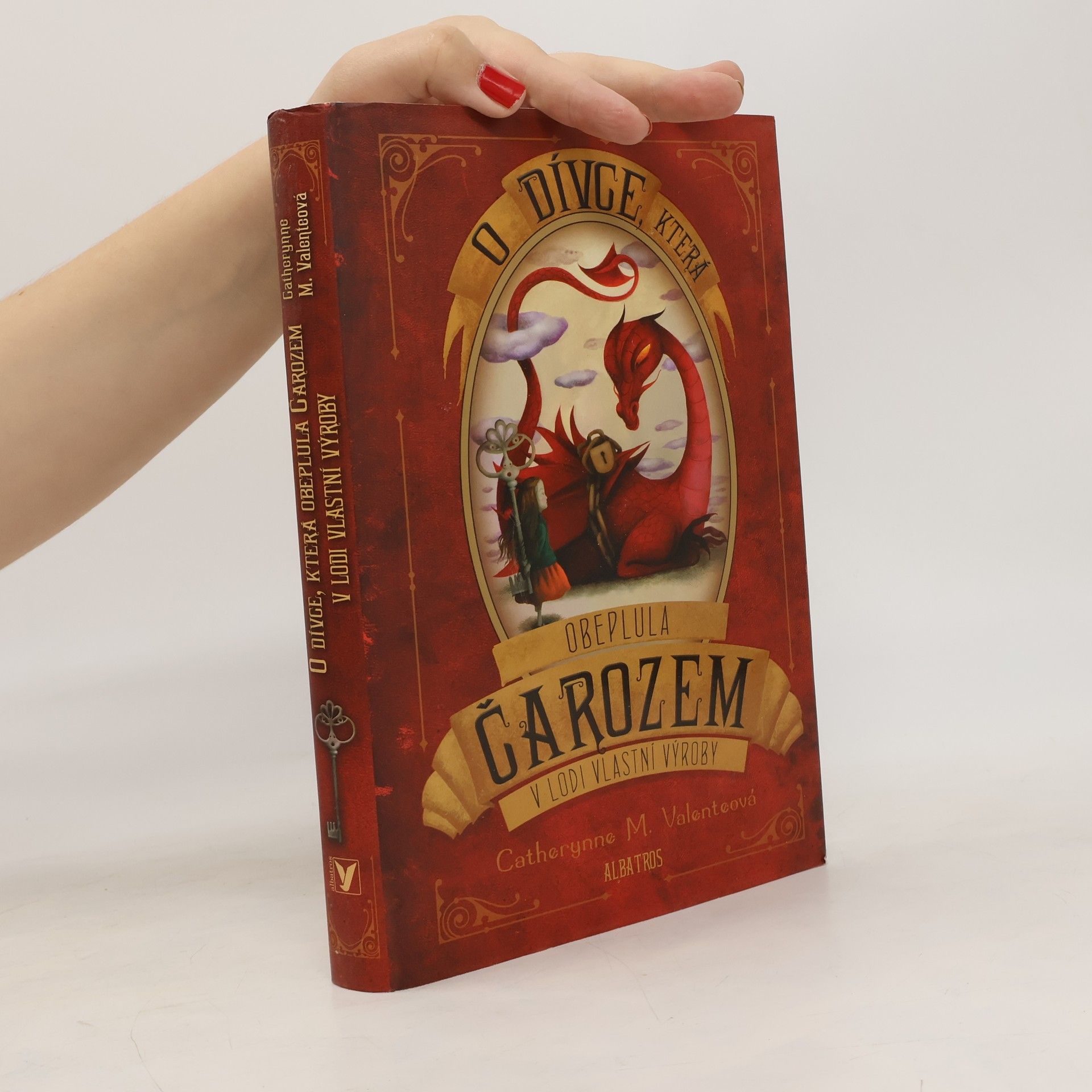 Catherynne M Valente O dívce, která obeplula Čarozem v lodi vlastní výroby