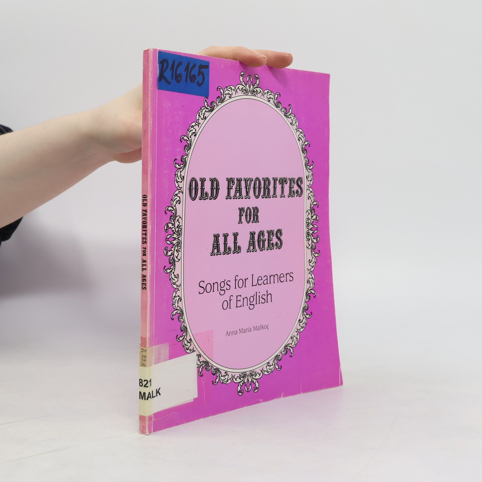 Anna Maria Malkoc Old Favorites For All Ages. Songs for Learners of English