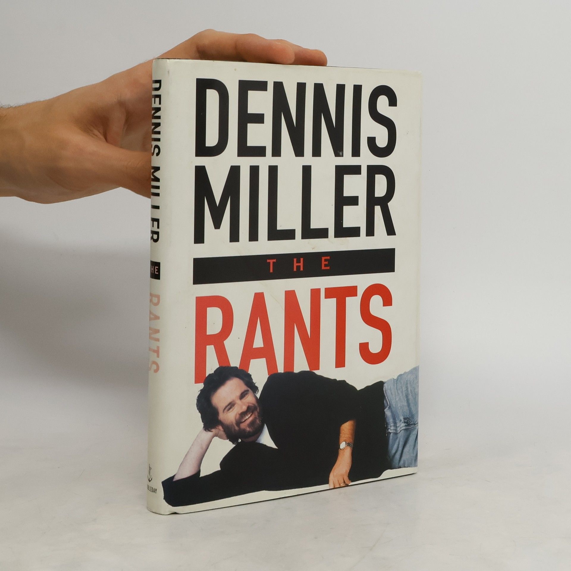 Dennis Miller The Rants