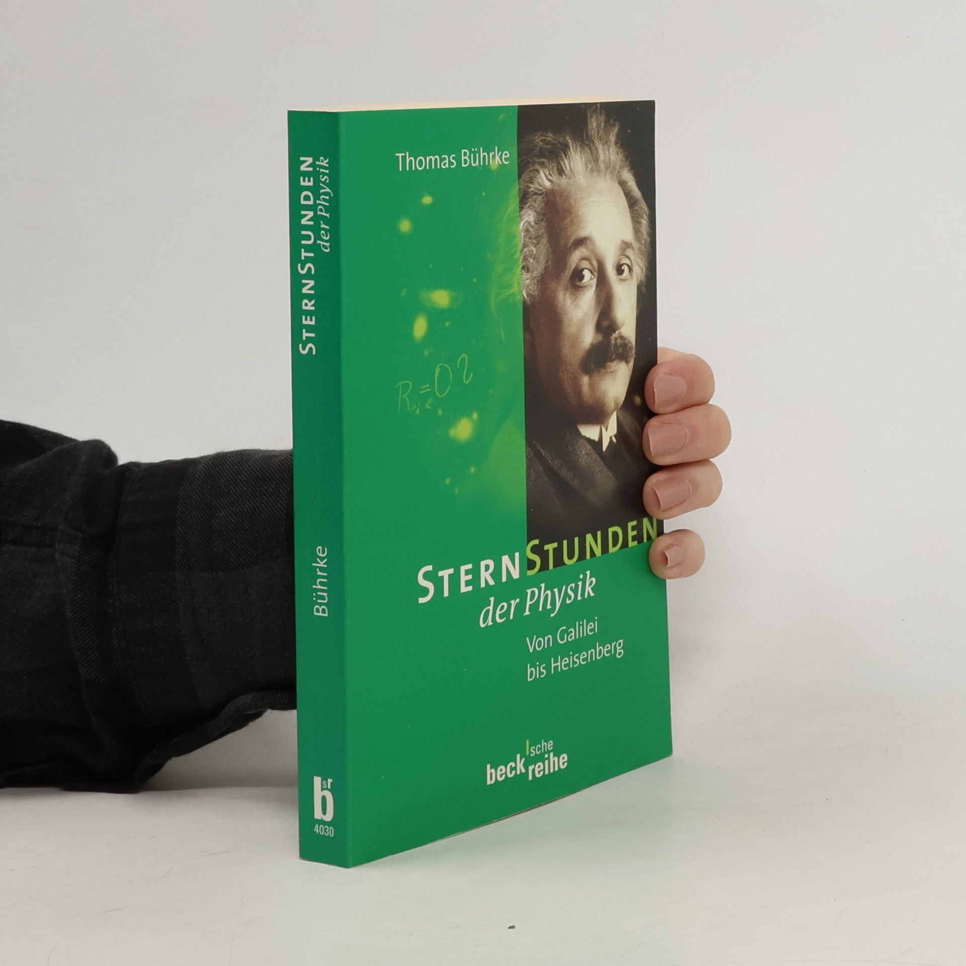 Thomas Bührke Sternstunden der Physik