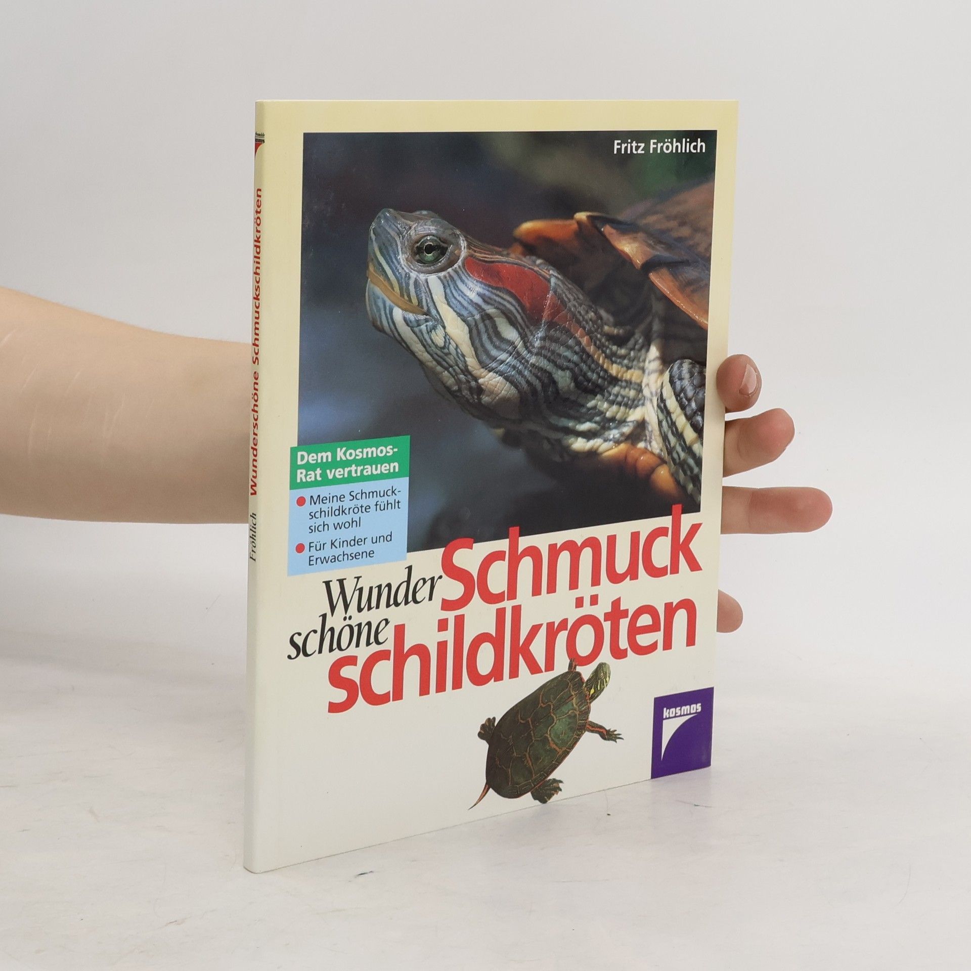 Fritz Fröhlich Wunderschöne Schmuckschildkröten