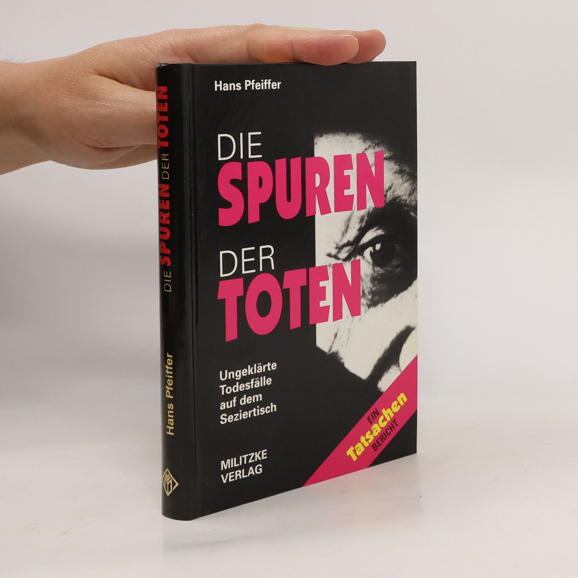 Hans Pfeiffer Die Spuren der Toten