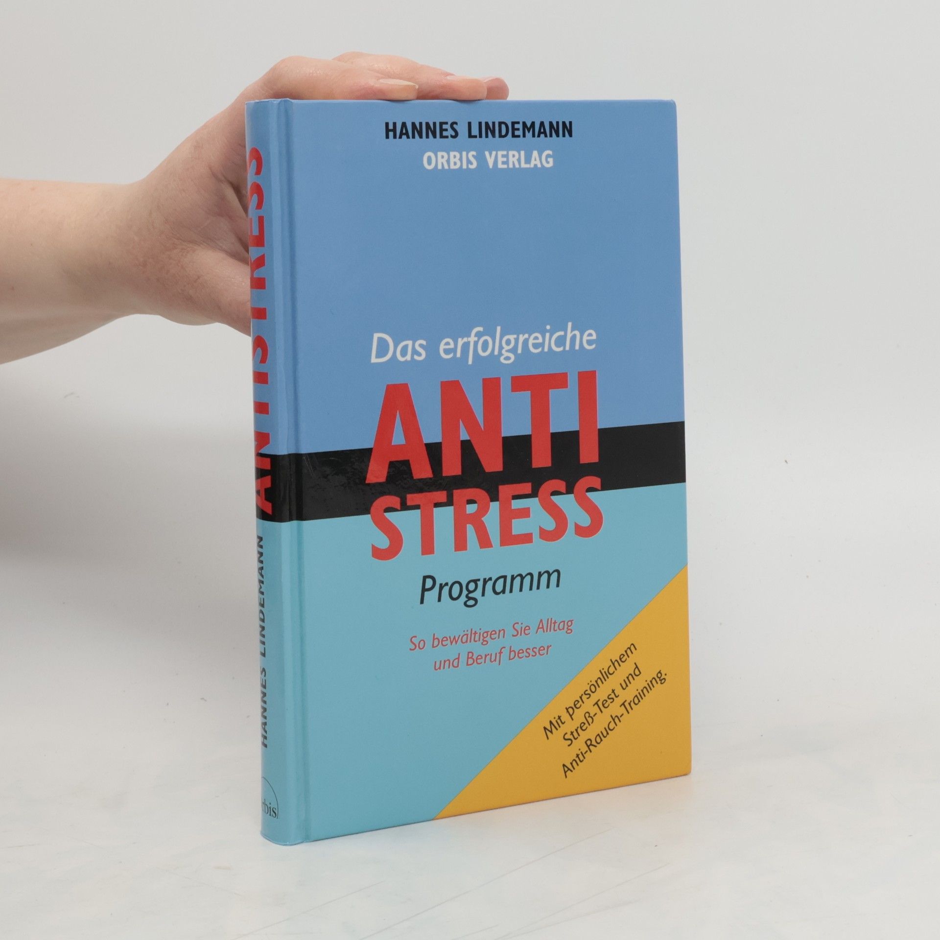 Hannes Lindemann Das erfolgreiche Antistress Program