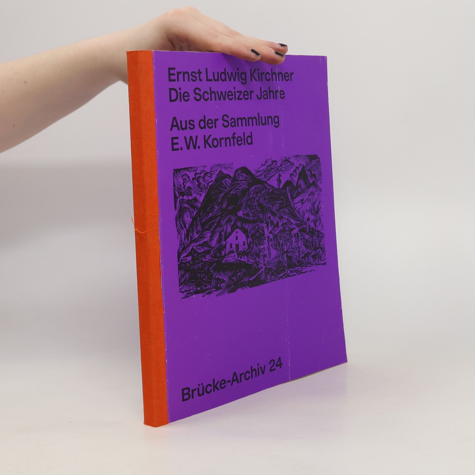 Ernst Ludwig Kirchner Die Schweizer Jahre. Aus der Sammlung
