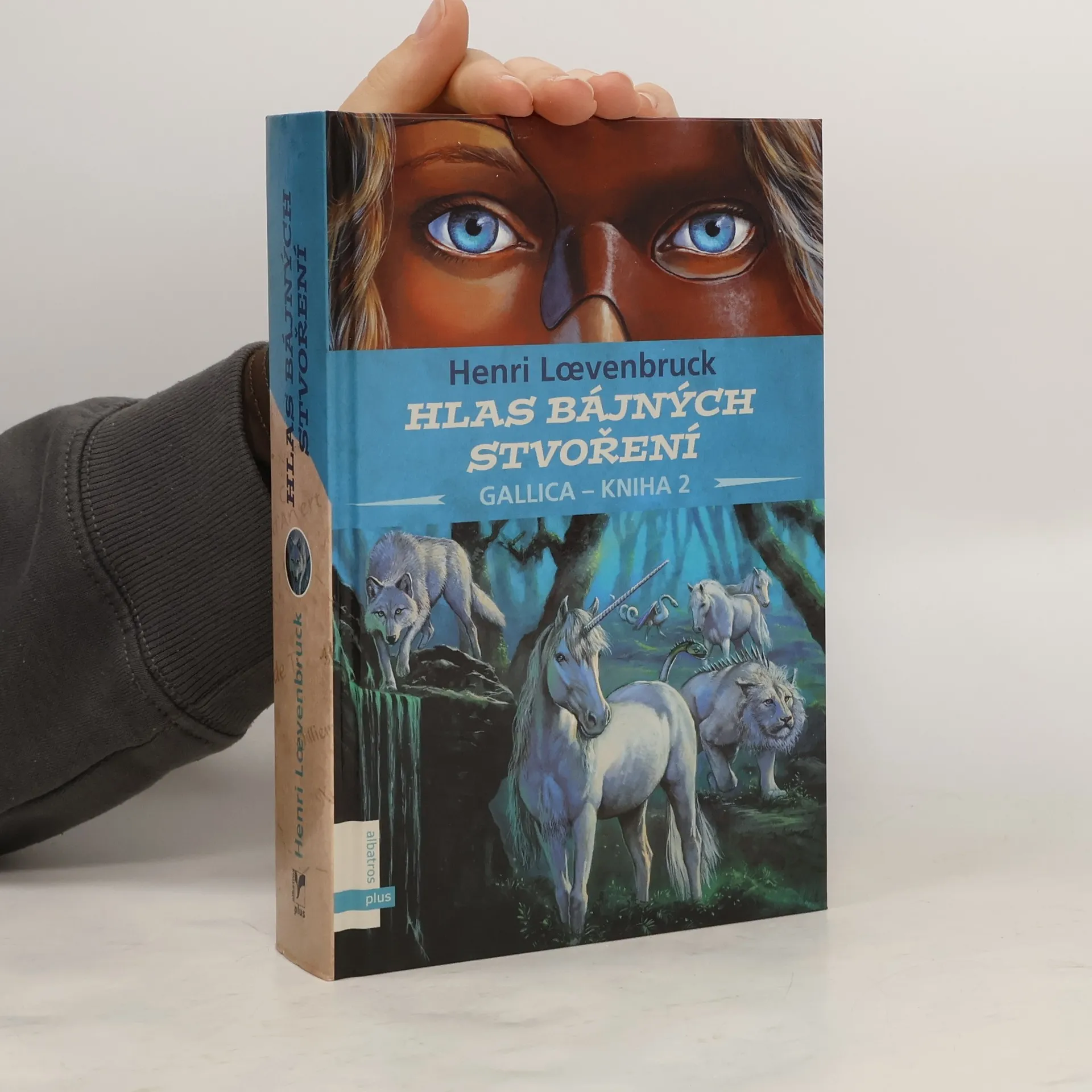 Gallica. Kniha druhá, Hlas Bájných stvoření | Book | Hardcover | Henri Loevenbruck | CS