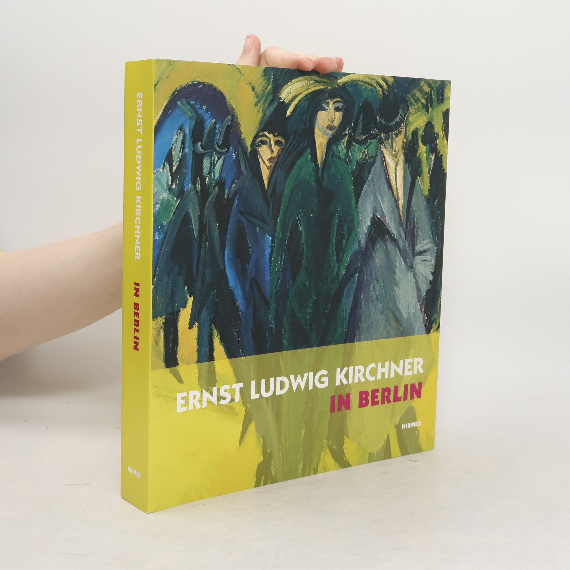 Magdalena M. Moeller Ernst Ludwig Kirchner in Berlin