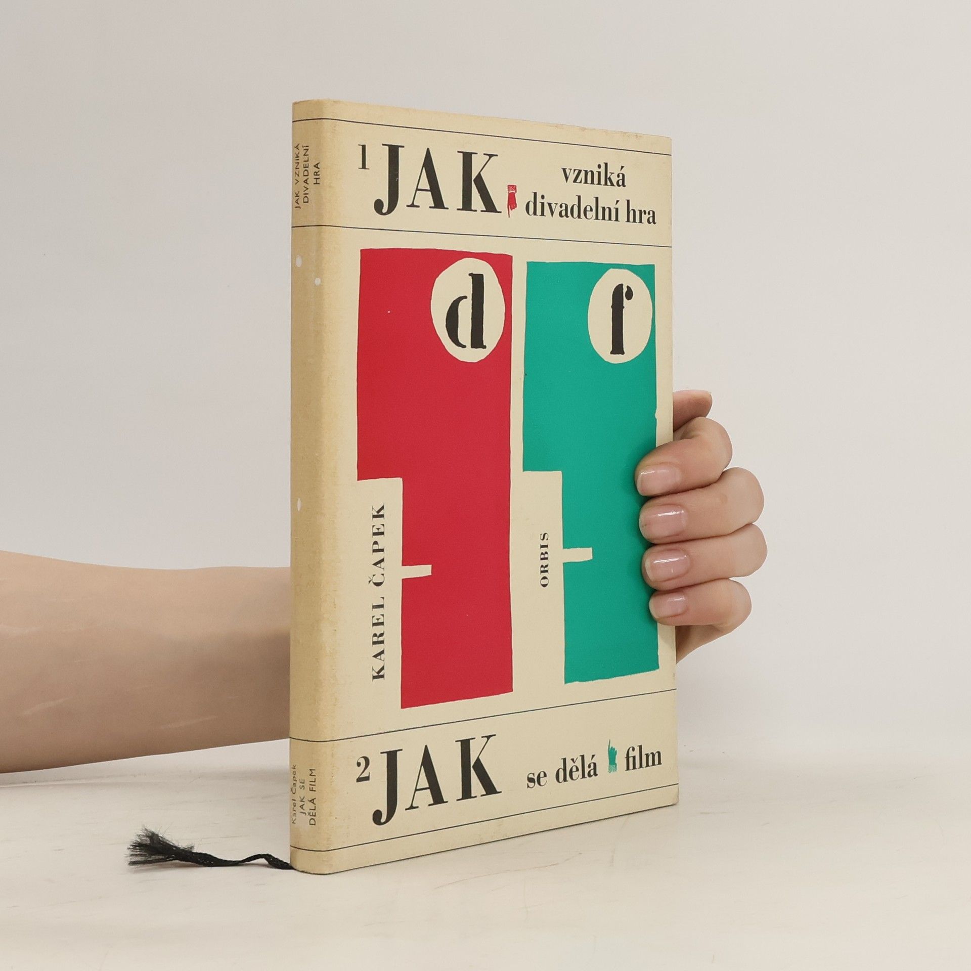 Karel Čapek Jak vzniká divadelní hra. Jak se dělá film