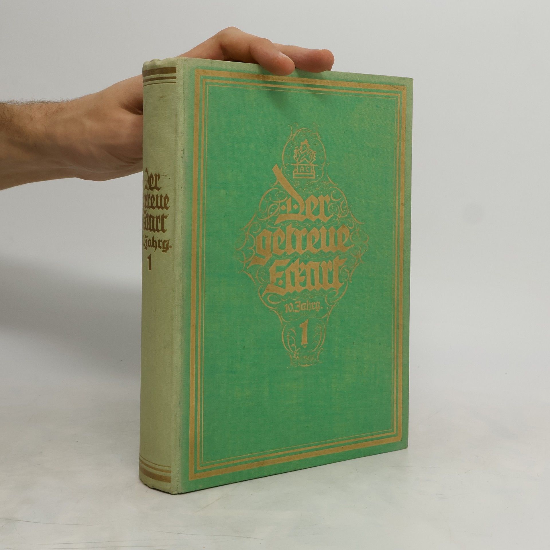 Collectif d'auteurs Der getreue Eckart 1 Jahrgang 10