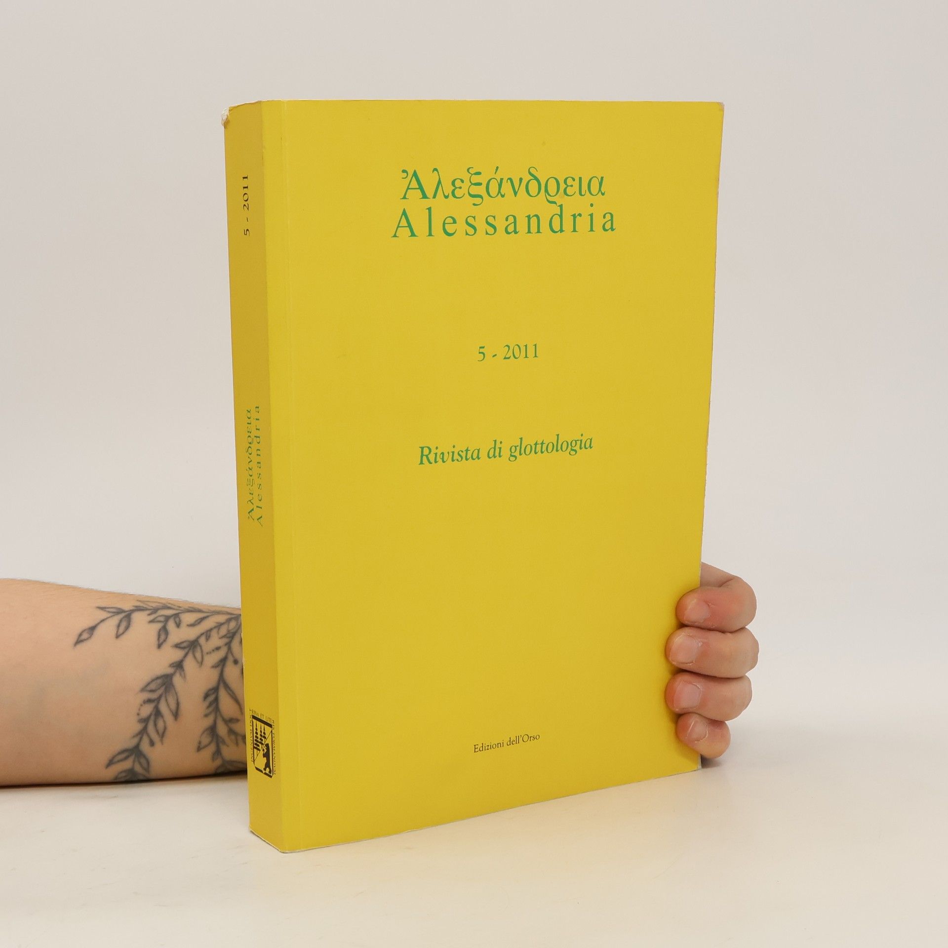 Autores varios Alessandria. Rivista di glottologia 5/2011