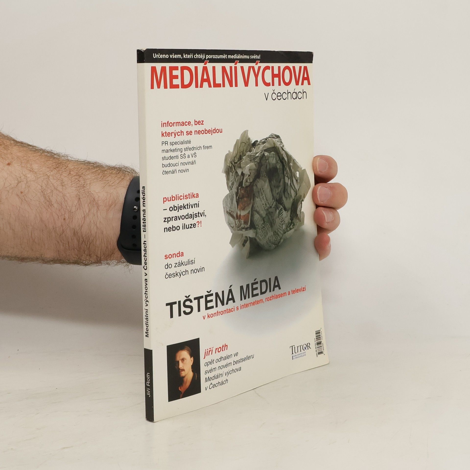 Jiří Roth Mediální výchova v Čechách: Tištěná média