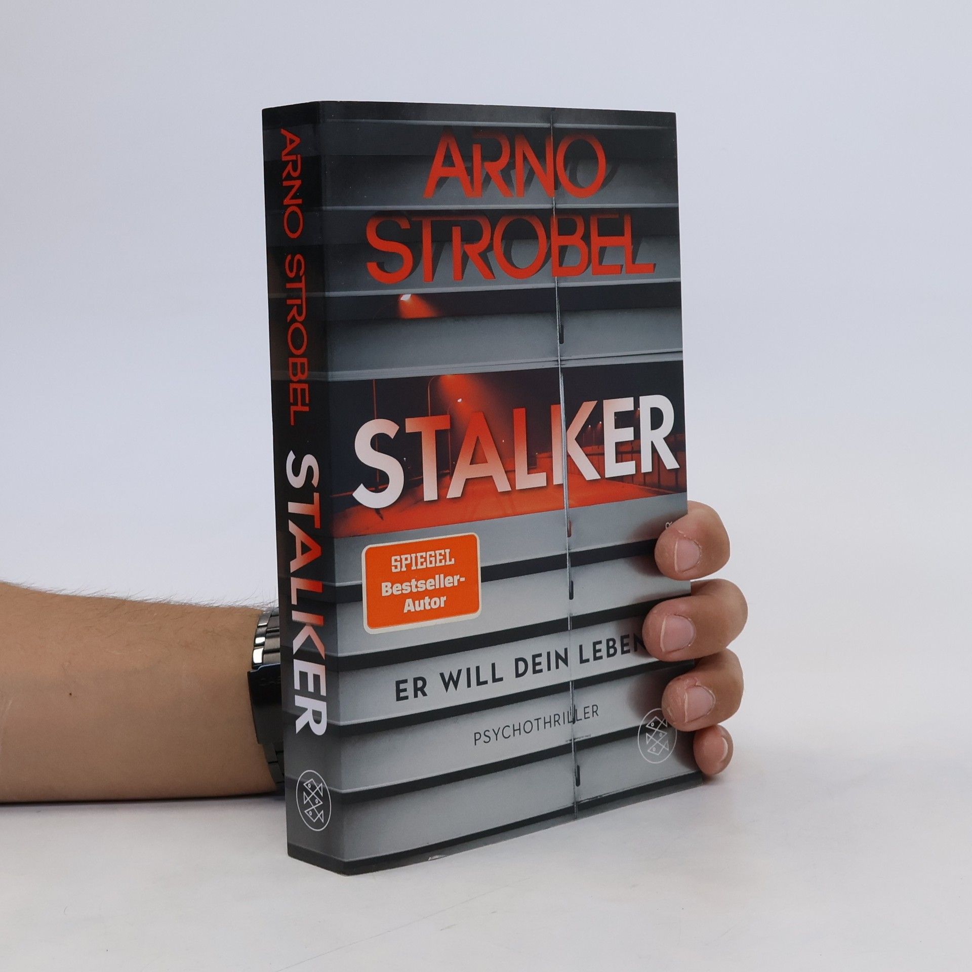 Arno Strobel Stalker - Er will dein Leben.