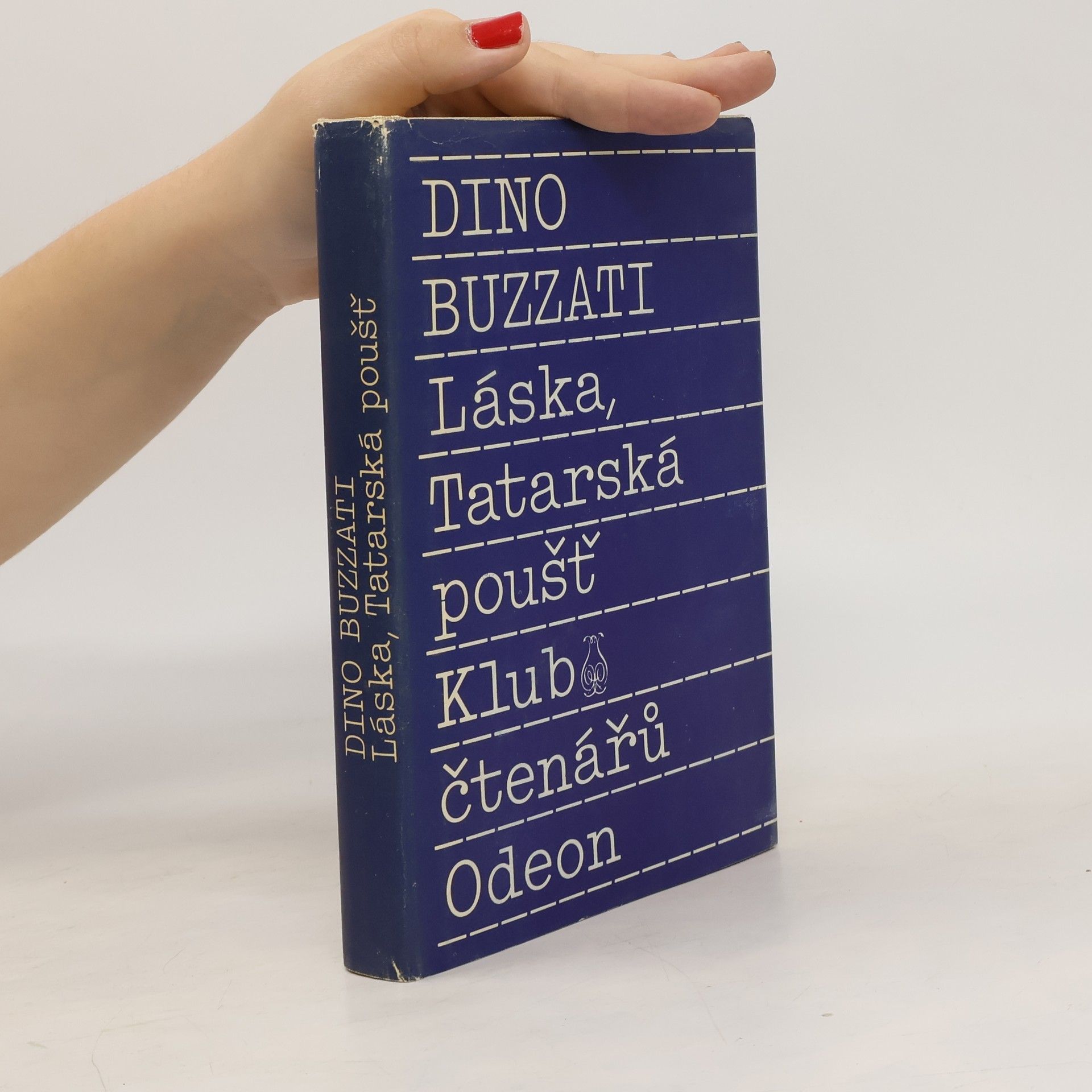 Dino Buzzati Láska.Tatarská poušť