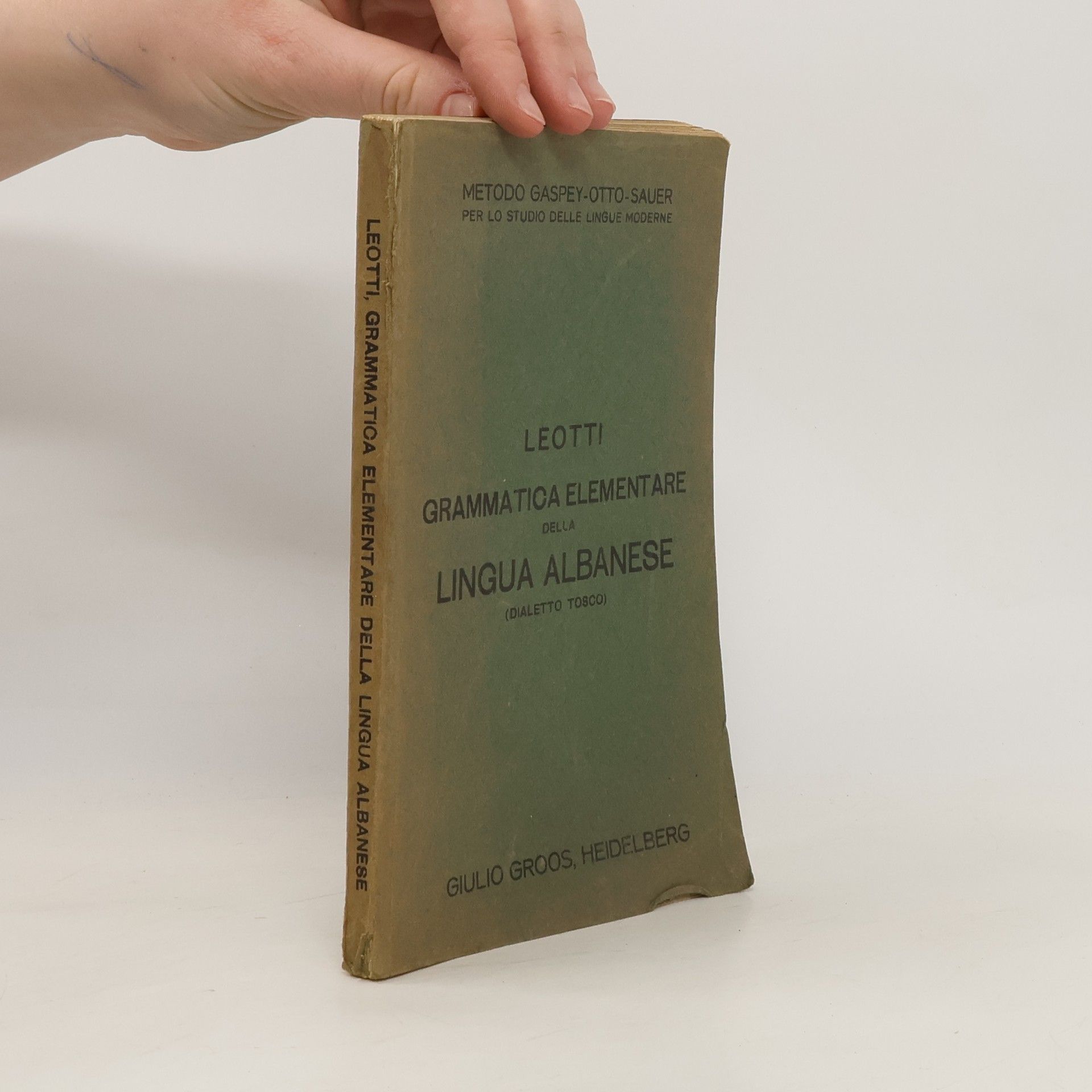 Angelo Leotti Grammatica elementare della lingua albanese (dialetto tosco)