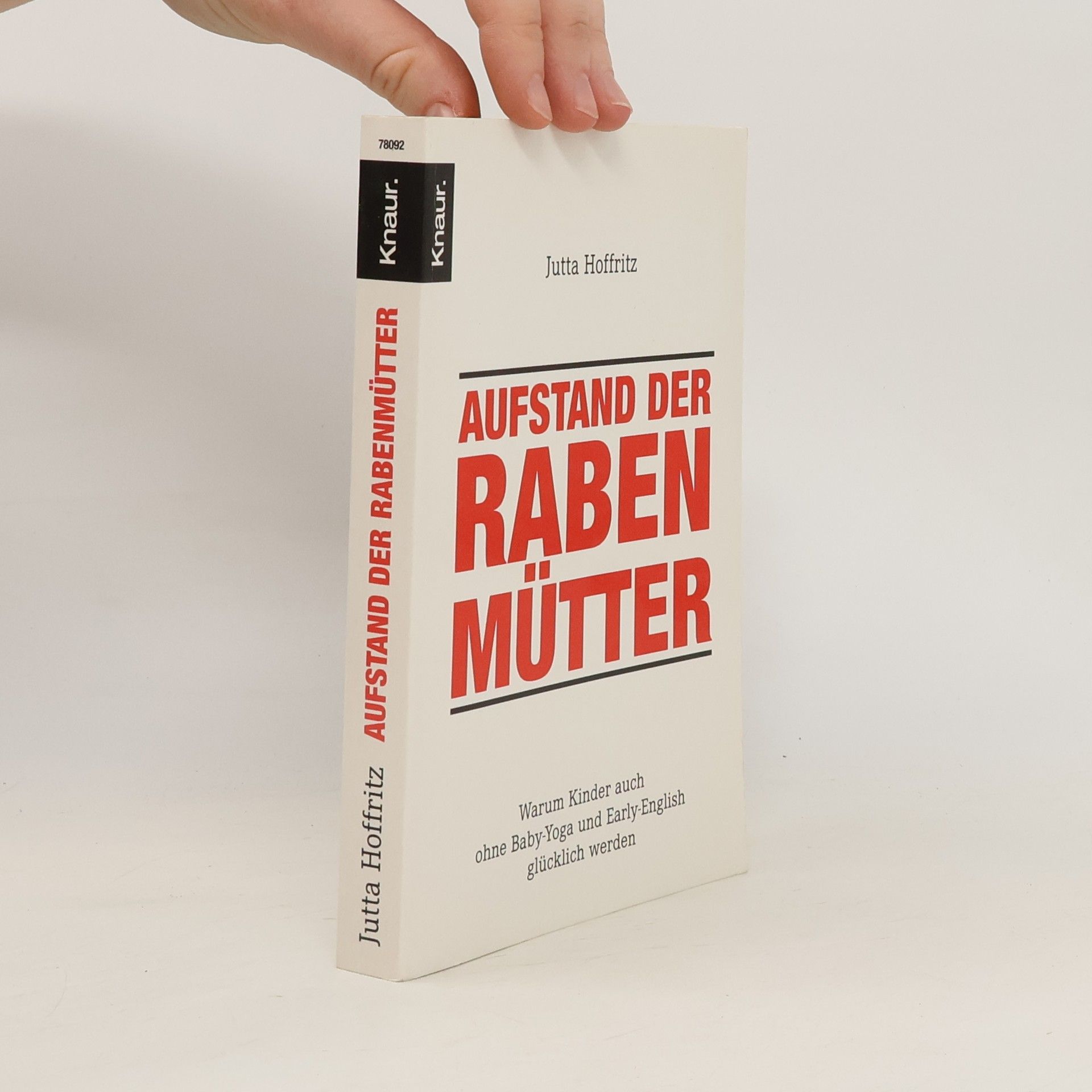 Jutta Hoffritz Aufstand der Rabenmütter