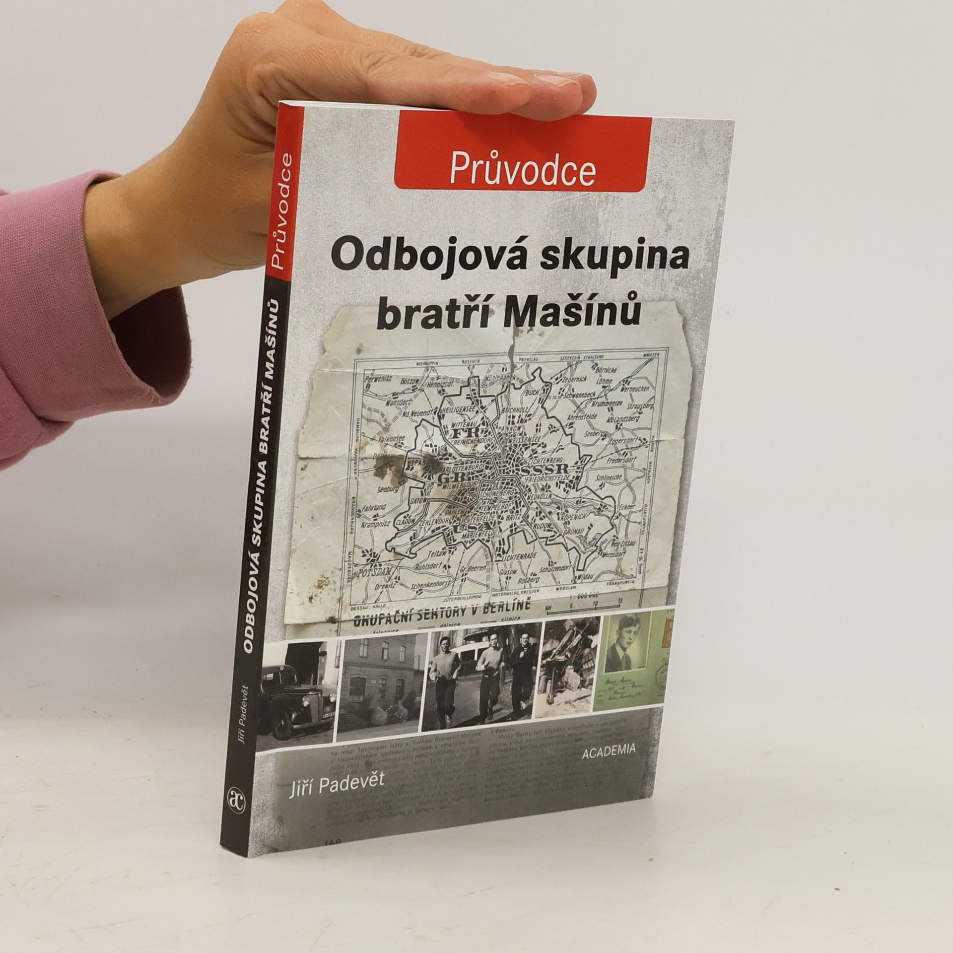 Jiří Padevět Odbojová skupina bratří Mašínů