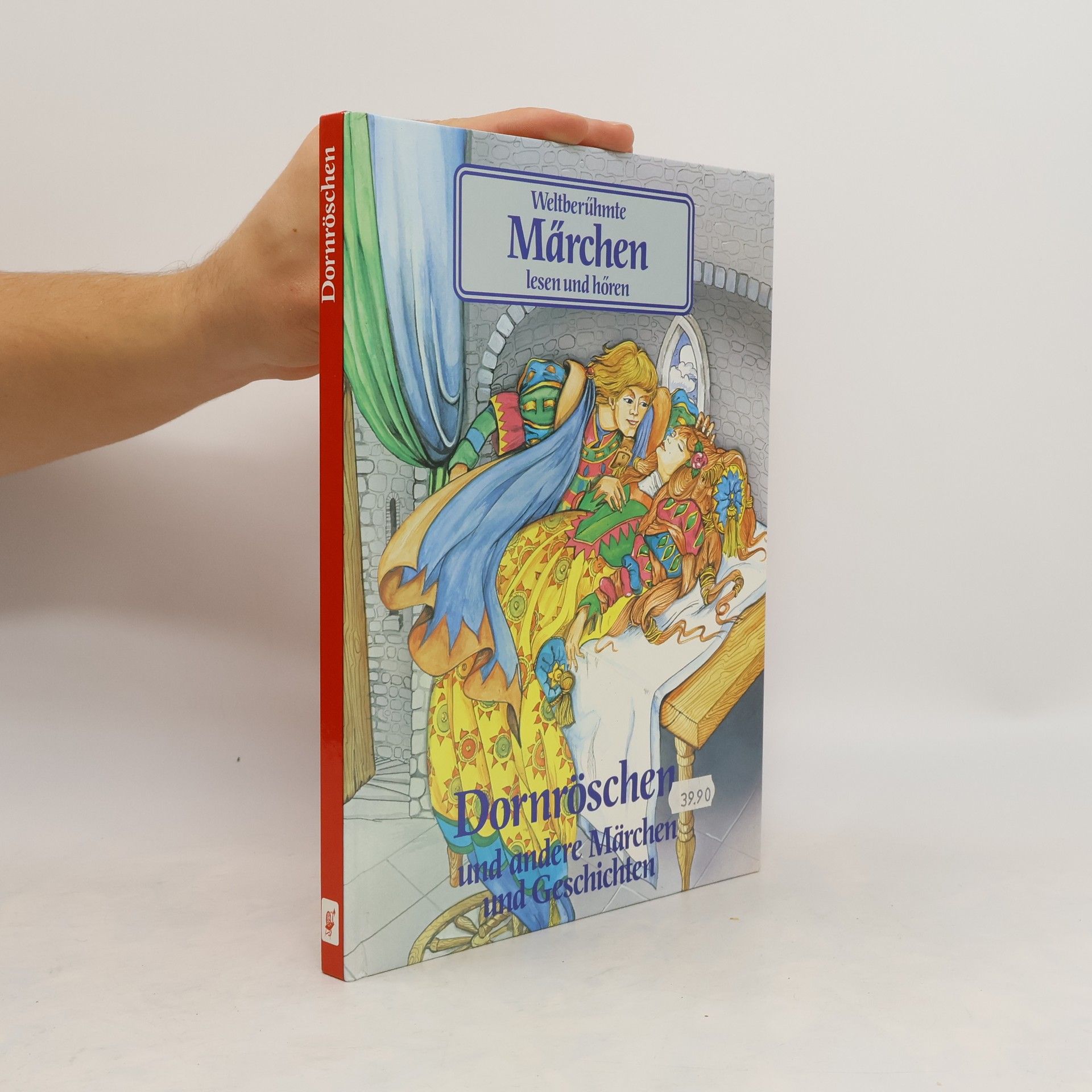 Collective Weltberühmte Märchen lesen und hören. Dornröschen und andere Märchen und Geschichten