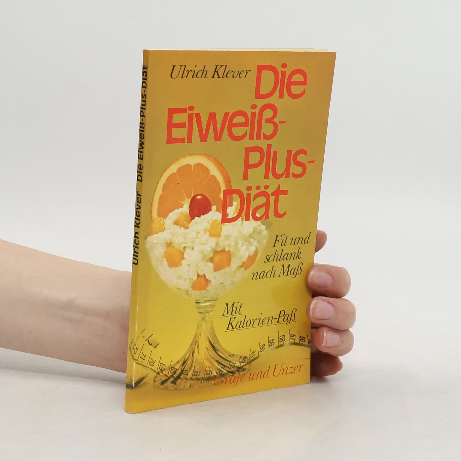 Ulrich Klever Die Eiweiss-Plus-Diät