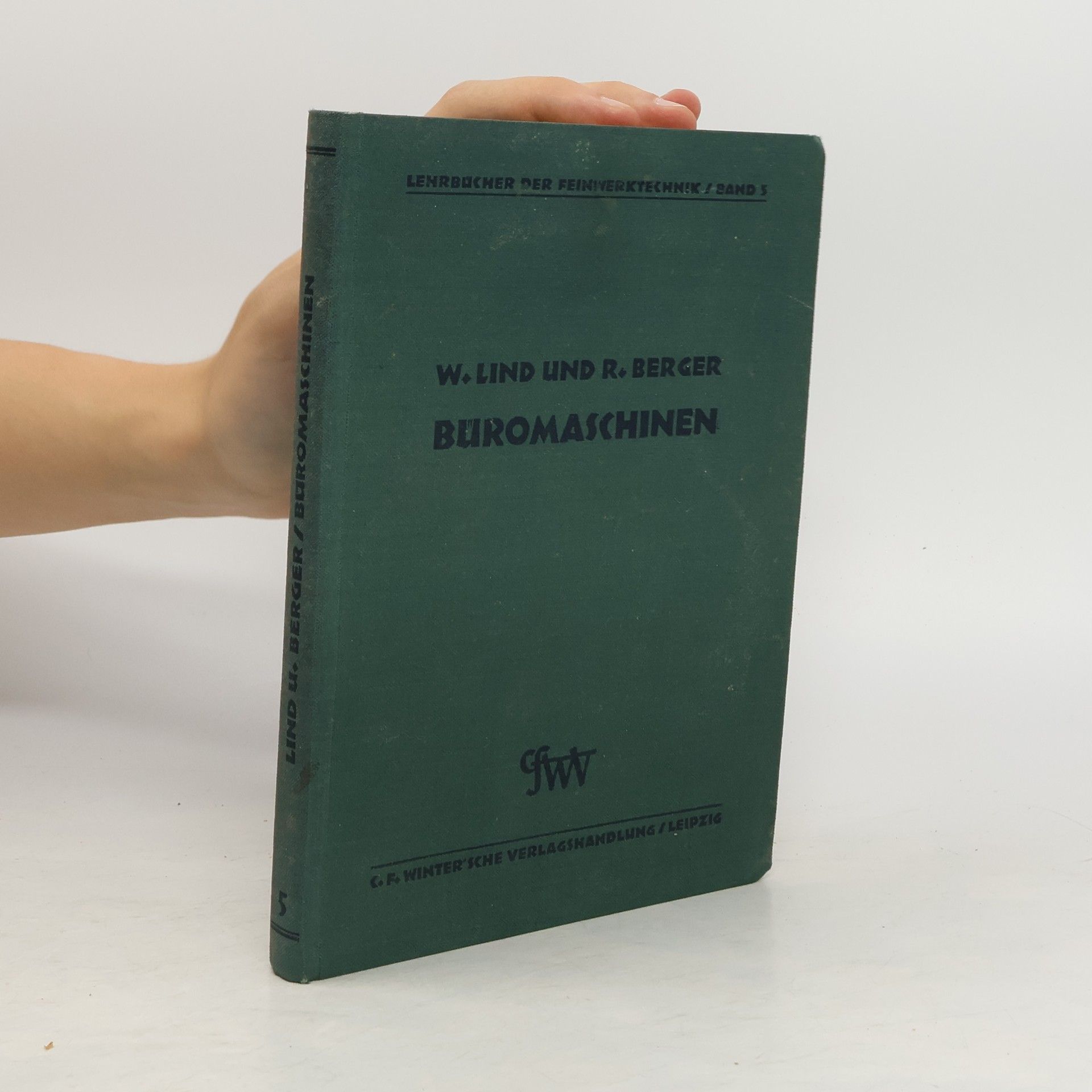 Kurt Gehlhoff Lehrbücher der Feinwerktechnik Band 5