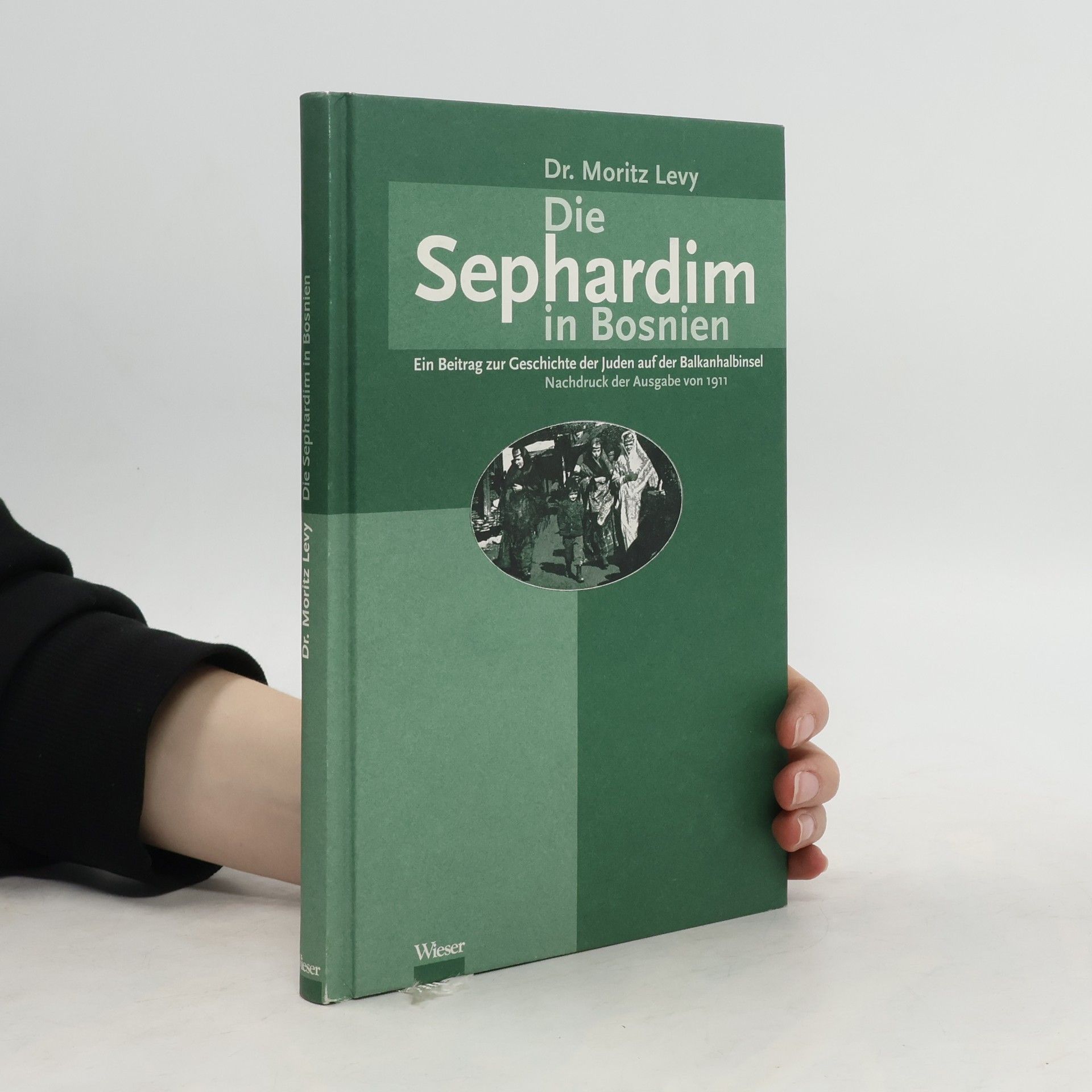 Moritz Levy Die Sephardim in Bosnien
