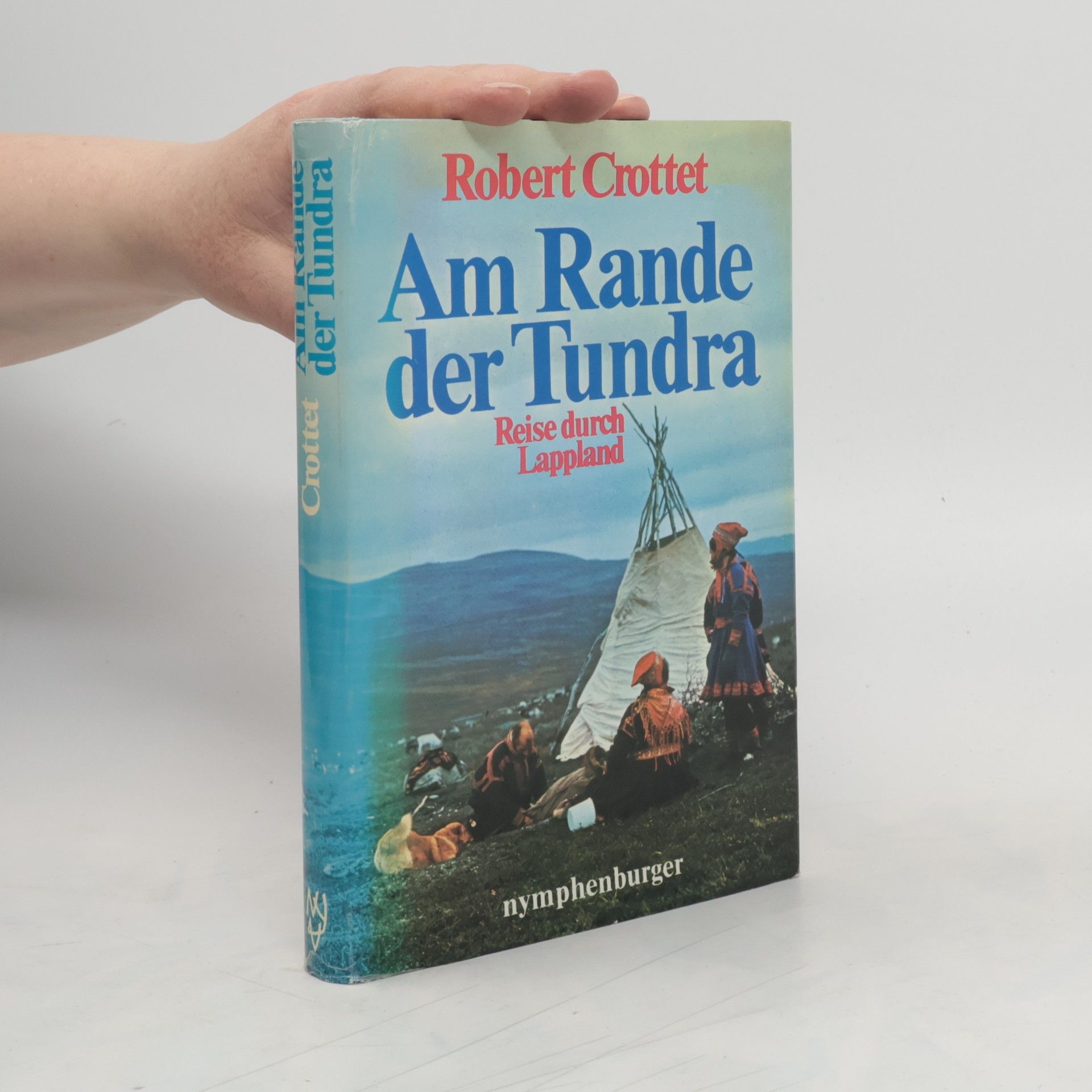 Robert Crottet Am Rande der Tundra