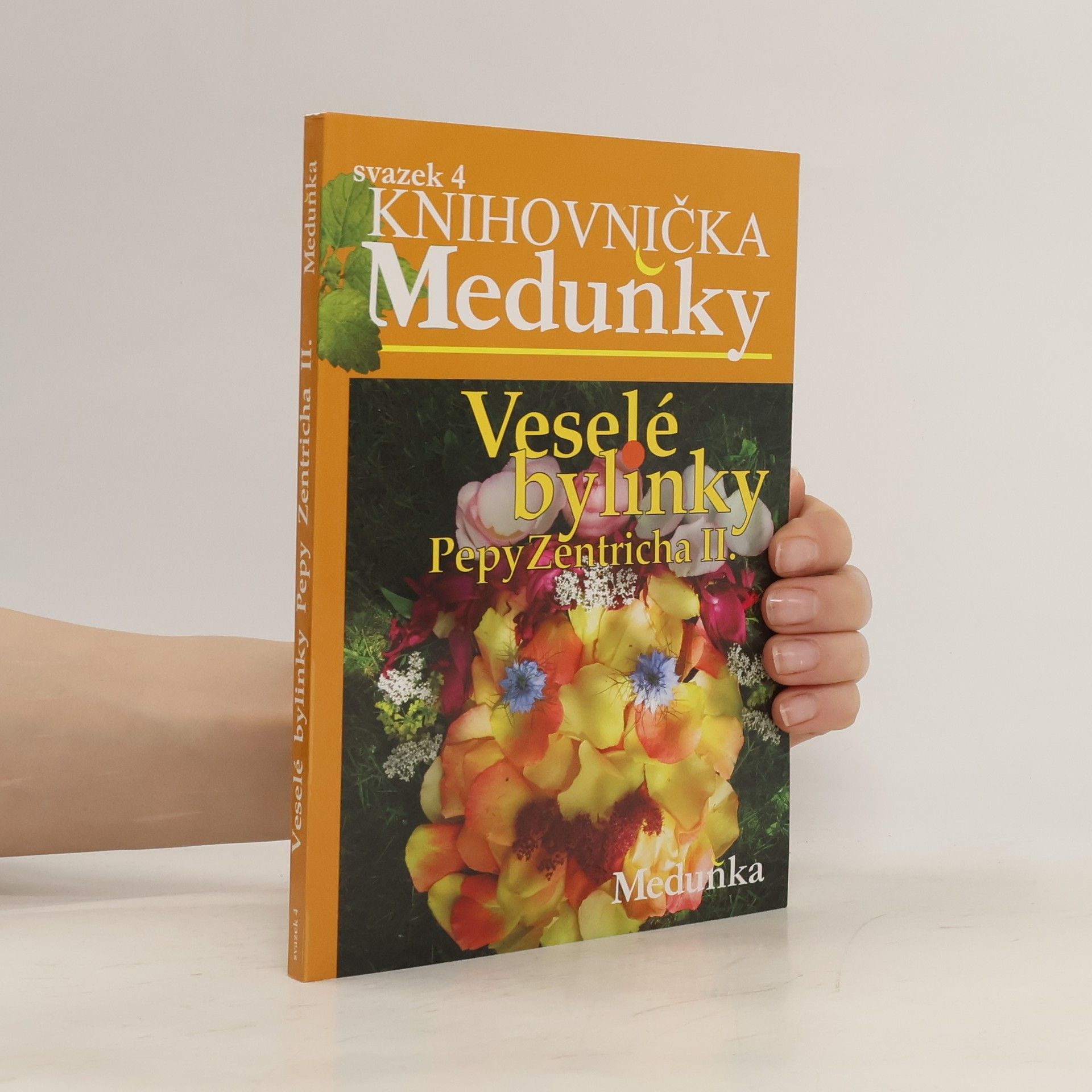 Josef Antonín Zentrich Veselé bylinky Pepy Zentricha. II
