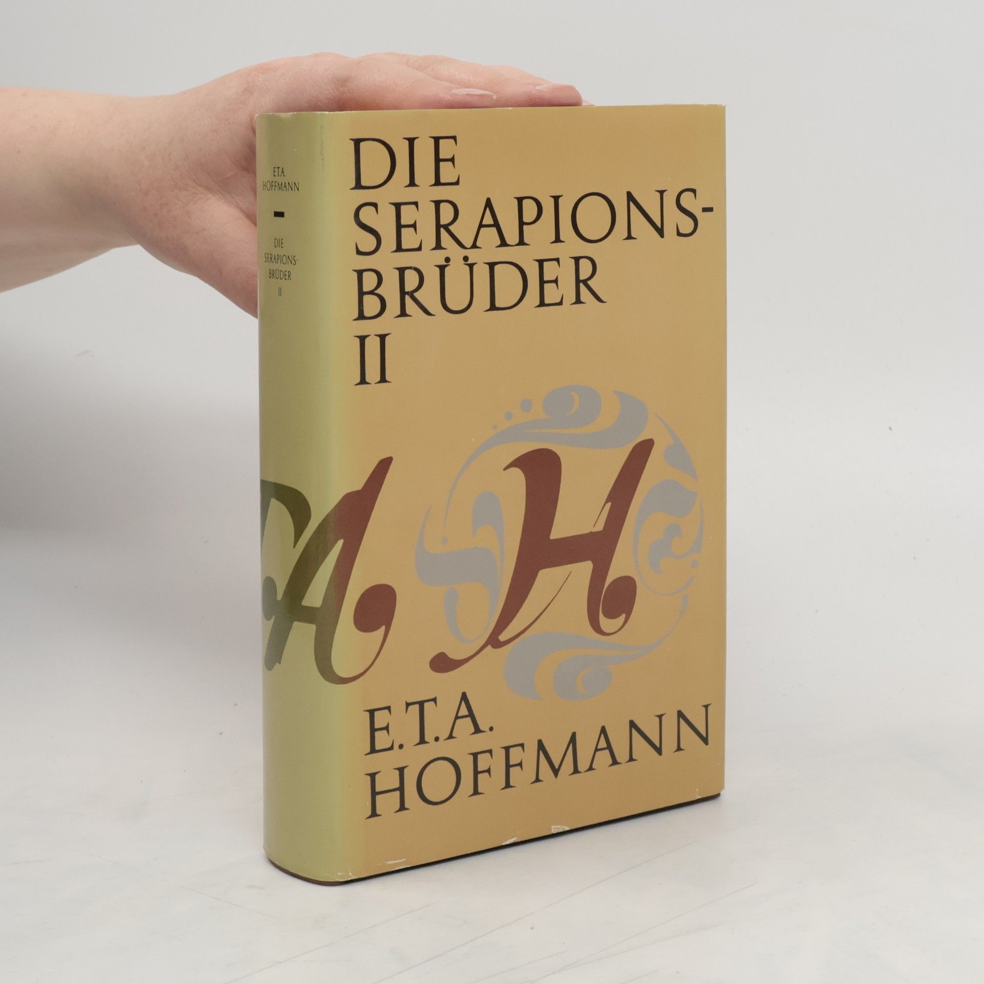 Ernst T. A. Hoffmann Die Serapionsbrüder II