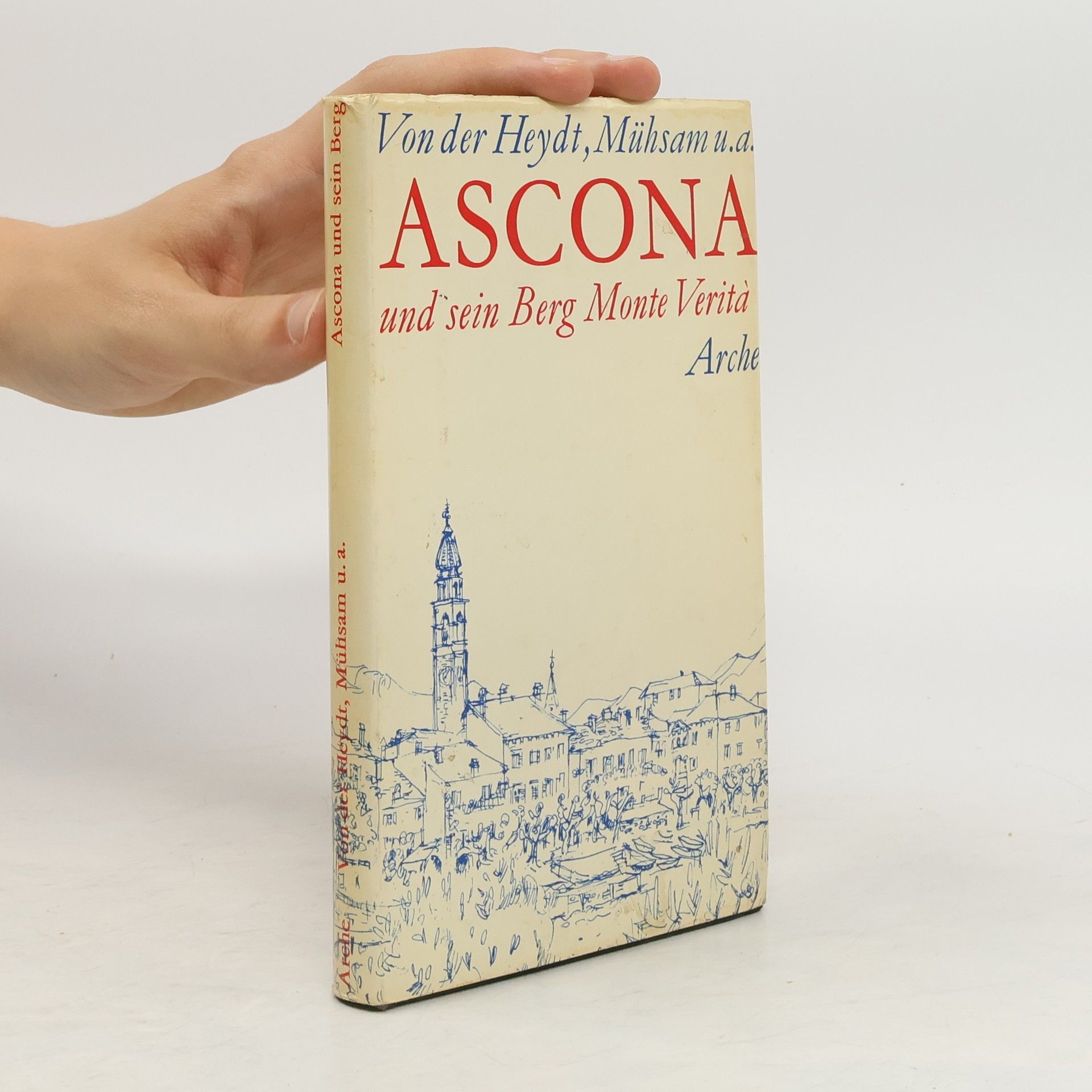 Eduard von der Heydt Ascona und sein Berg Monte Verità