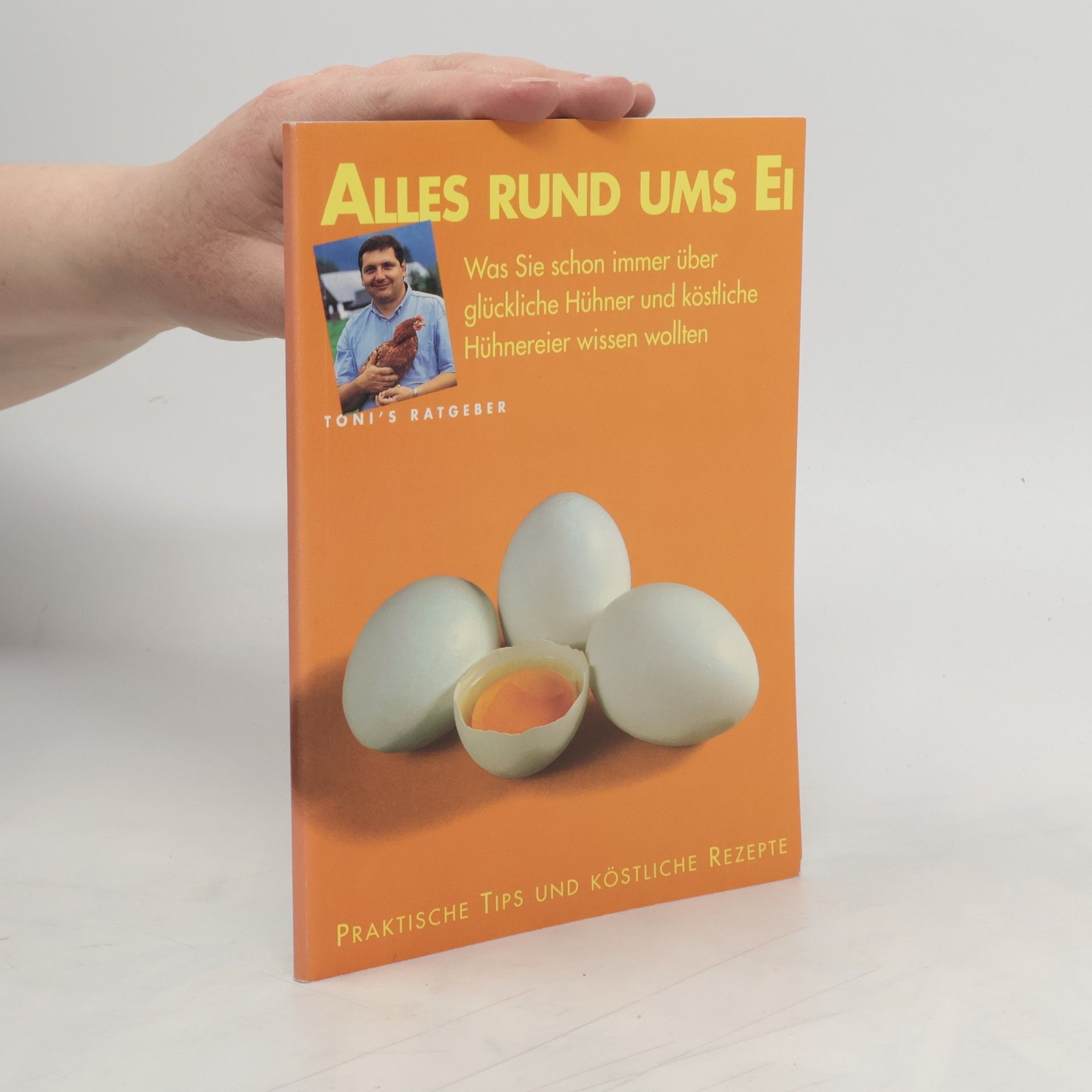 Toni Hubmann Alles rund ums Ei