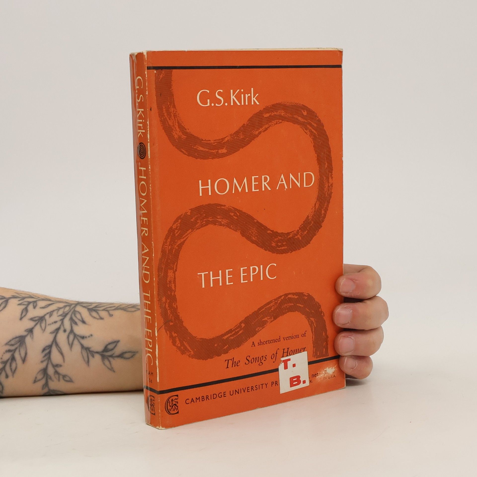 Geoffrey S. Kirk Homer and the Epic