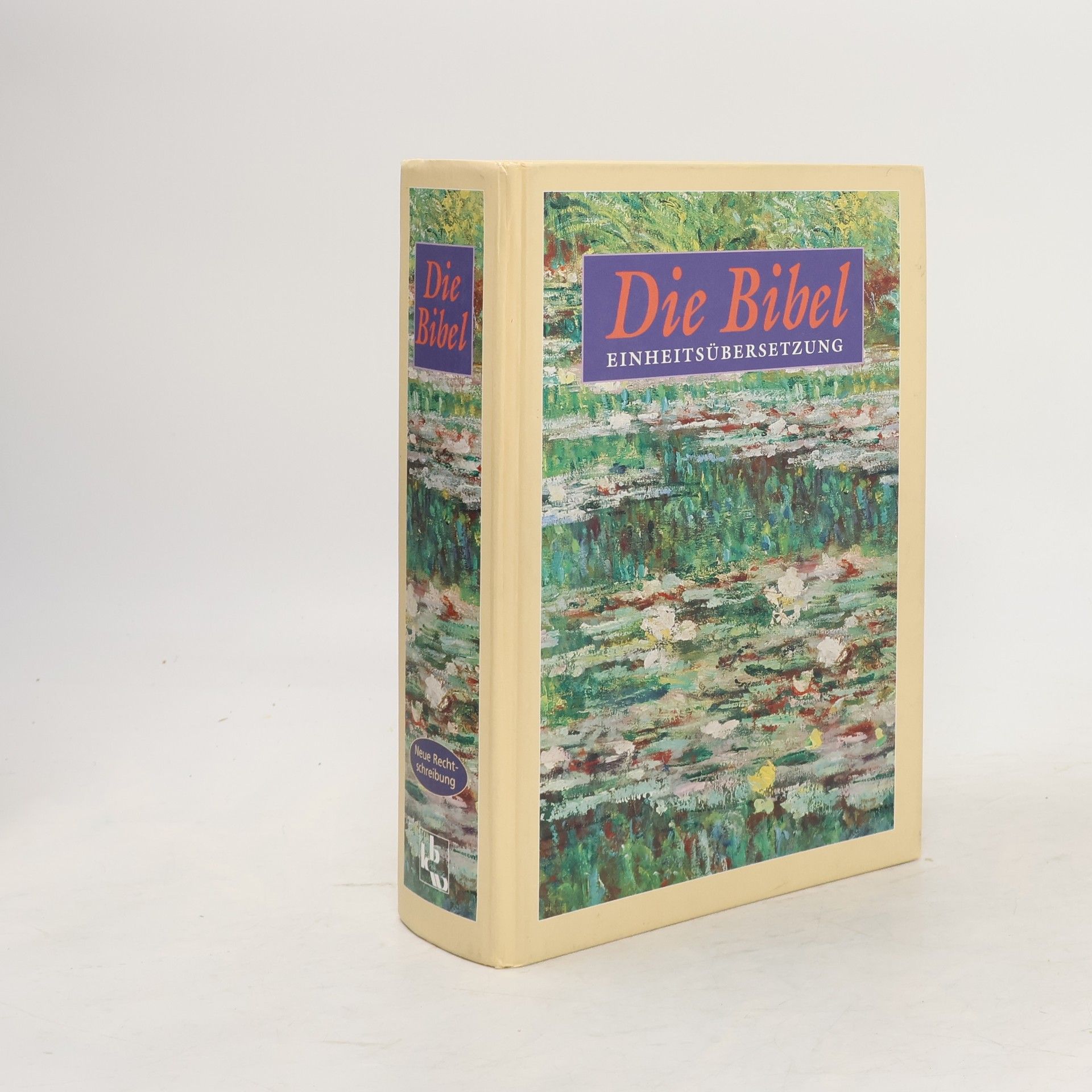 Collective Die Bibel. Einheitsübersetzung der Heiligen Schrift