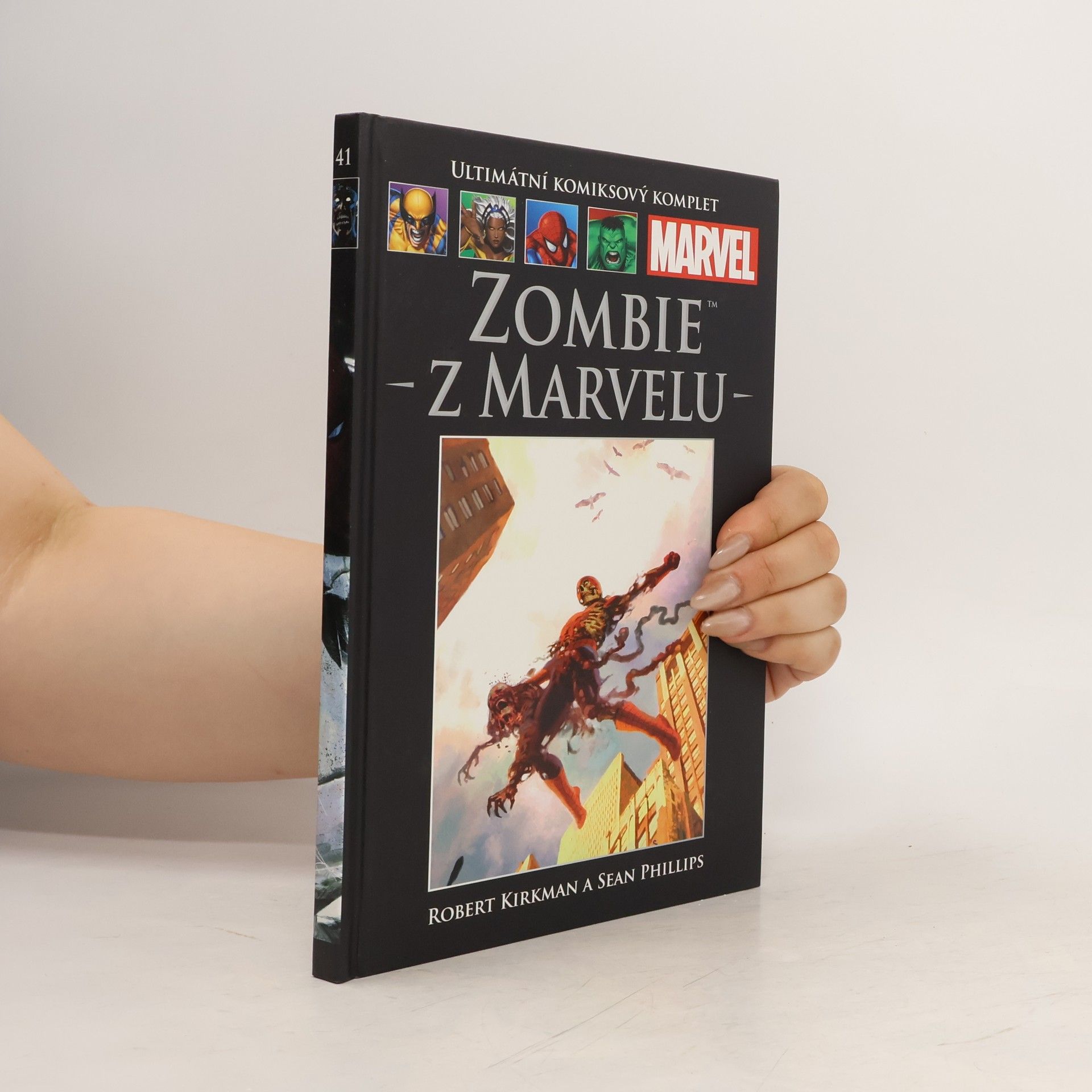 Robert Kikman Ultimátní komiksový komplet Marvel 41. Zombie z Marvelu