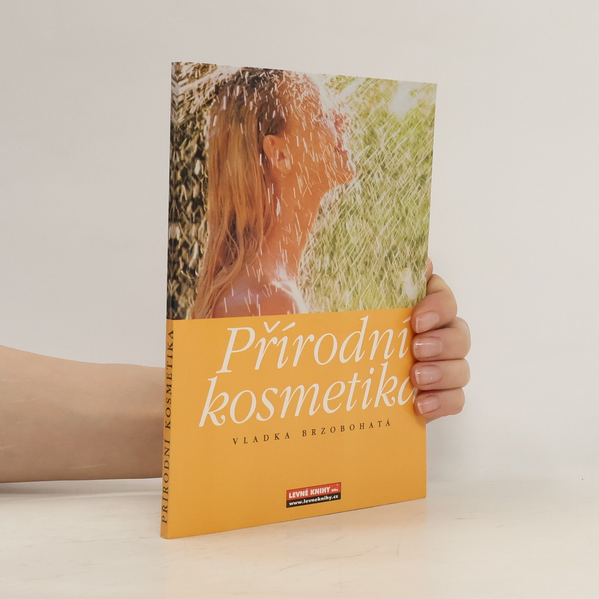 Brzobohatá Vlaďka Přírodní kosmetika