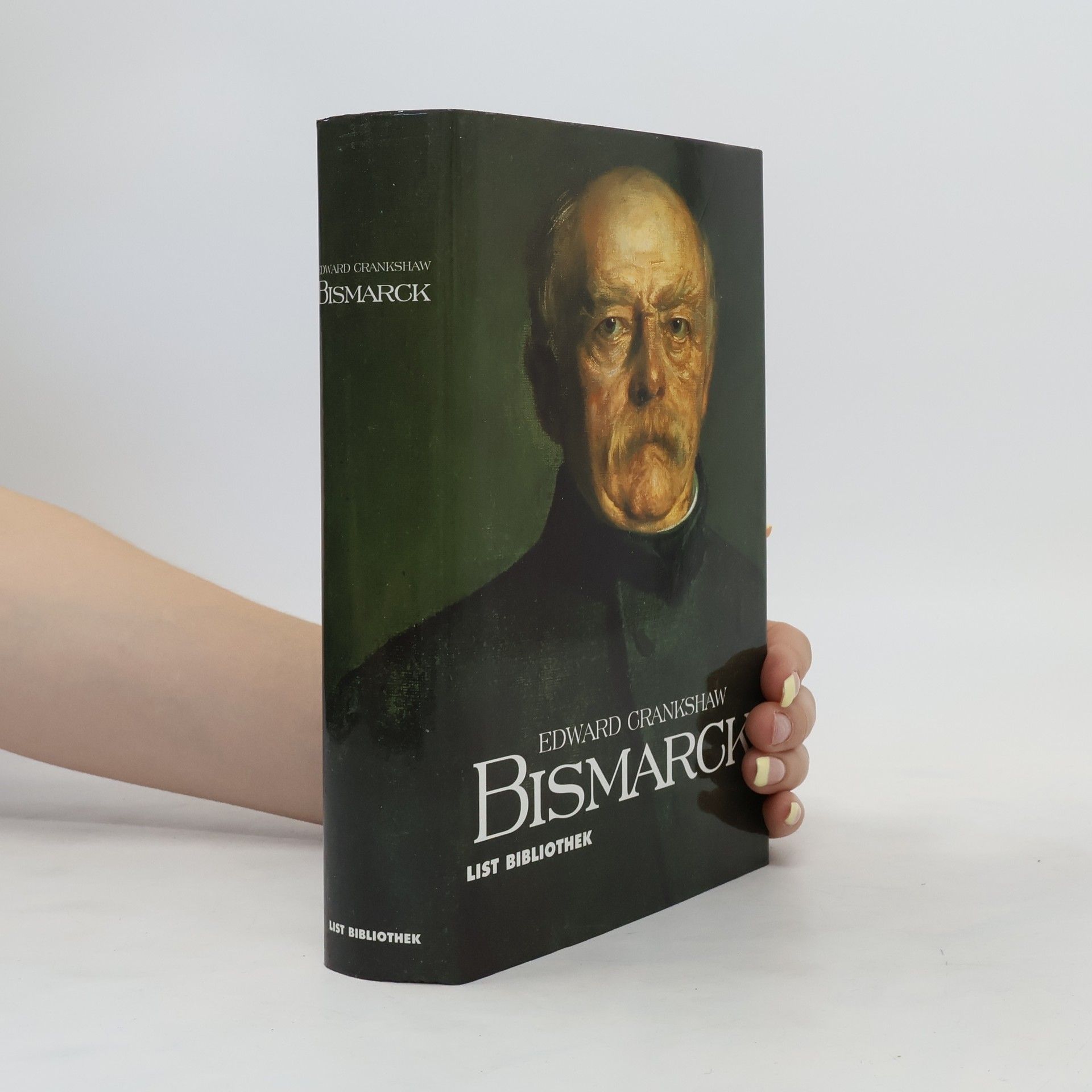 Edward Crankshaw Bismarck