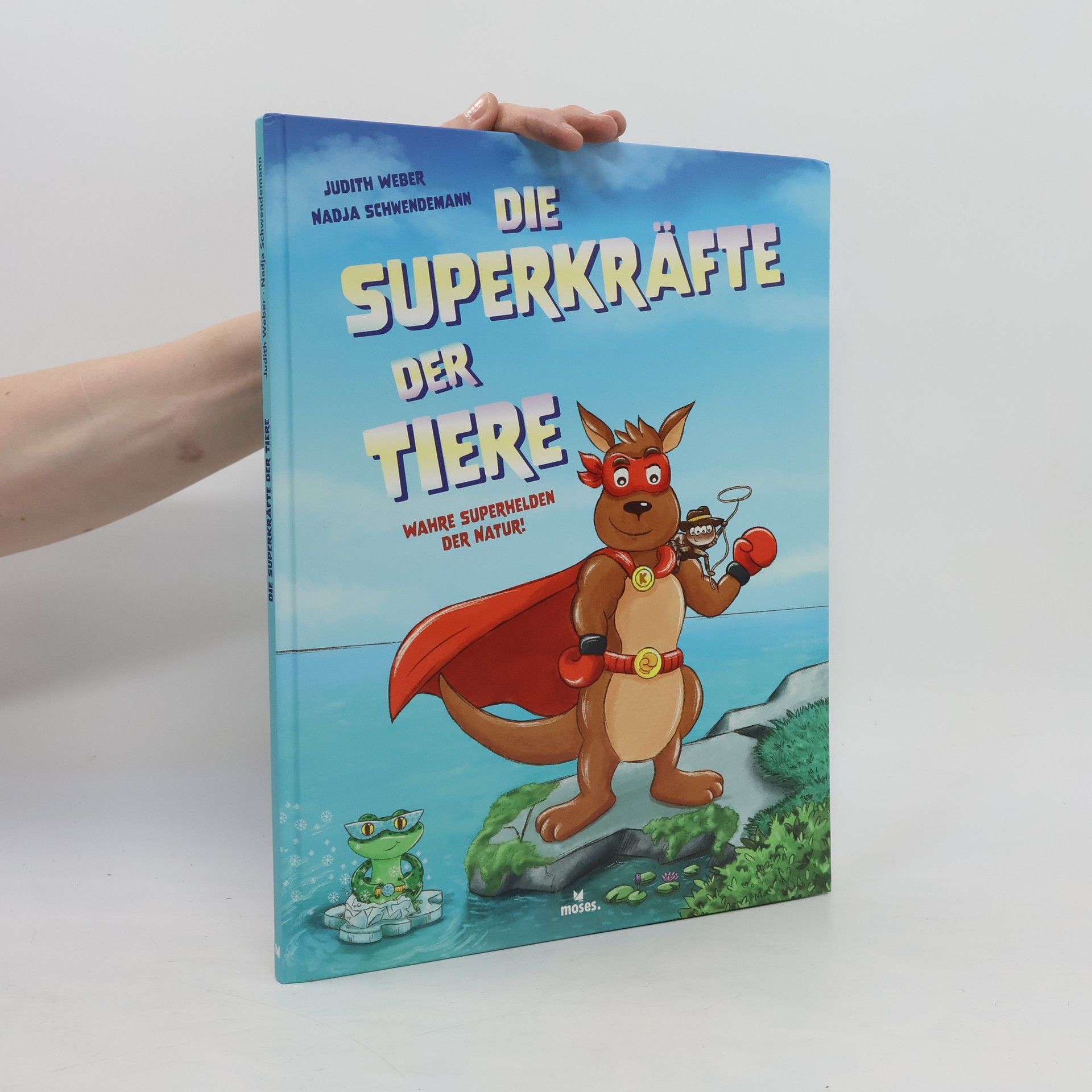 Judith Weber Die Superkräfte der Tiere